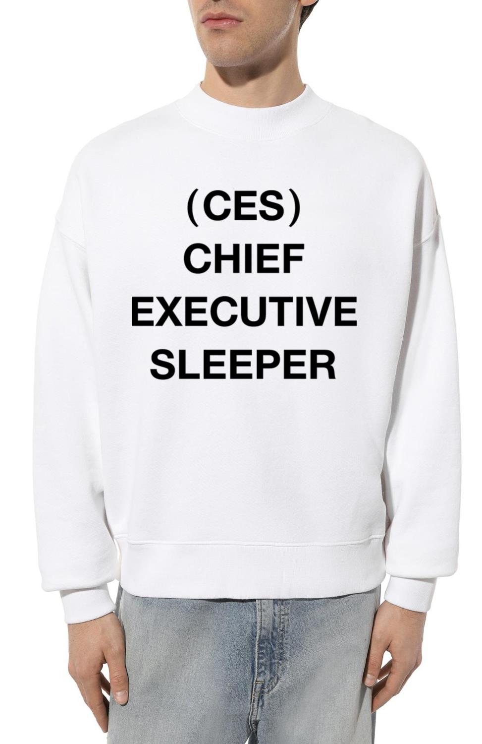 (CES) CHIEF EXECUTIVE SLEEPER - Unisex Sweatshirt