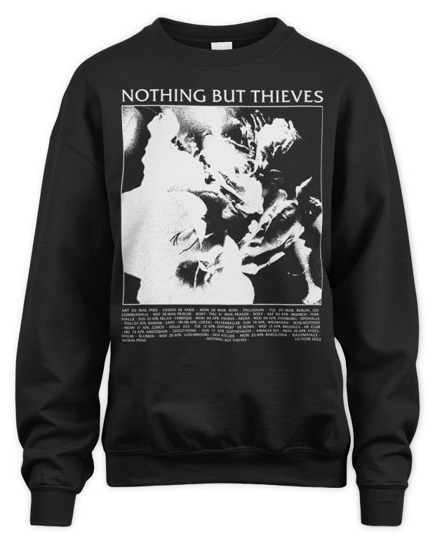 Nothing but Thieves Merch Flowers EU Tour Shirt - Unisex Sweatshirt