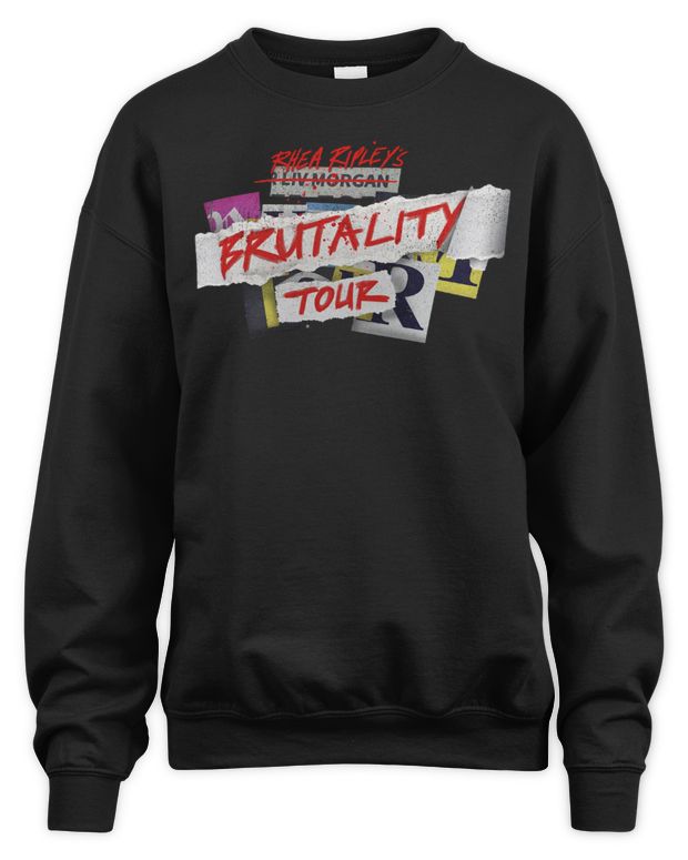 Rhea Ripley Merch Brutality Tour Shirt - Unisex Sweatshirt