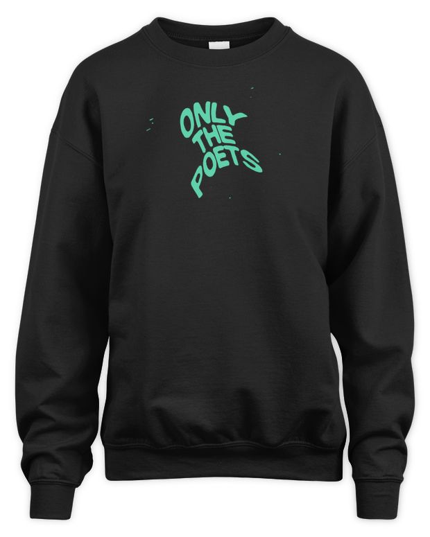 Only the Poets Merch Our Time Tour Shirt - Unisex Sweatshirt