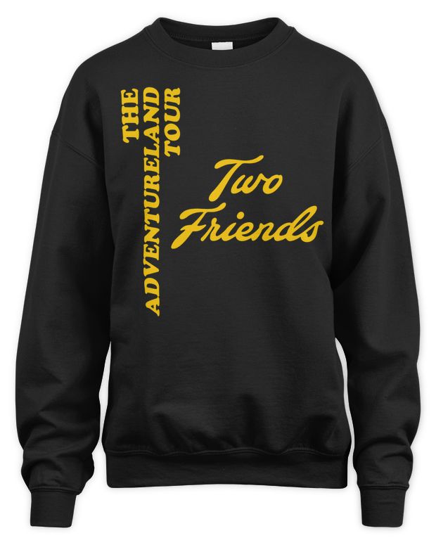 Two Friends Merch Adventureland Tour Shirt - Unisex Sweatshirt