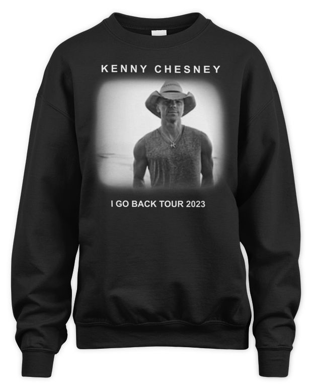 Kenny Chesney Merchandise 2023 I Go Back Tour Vintage Shirt - Unisex Sweatshirt