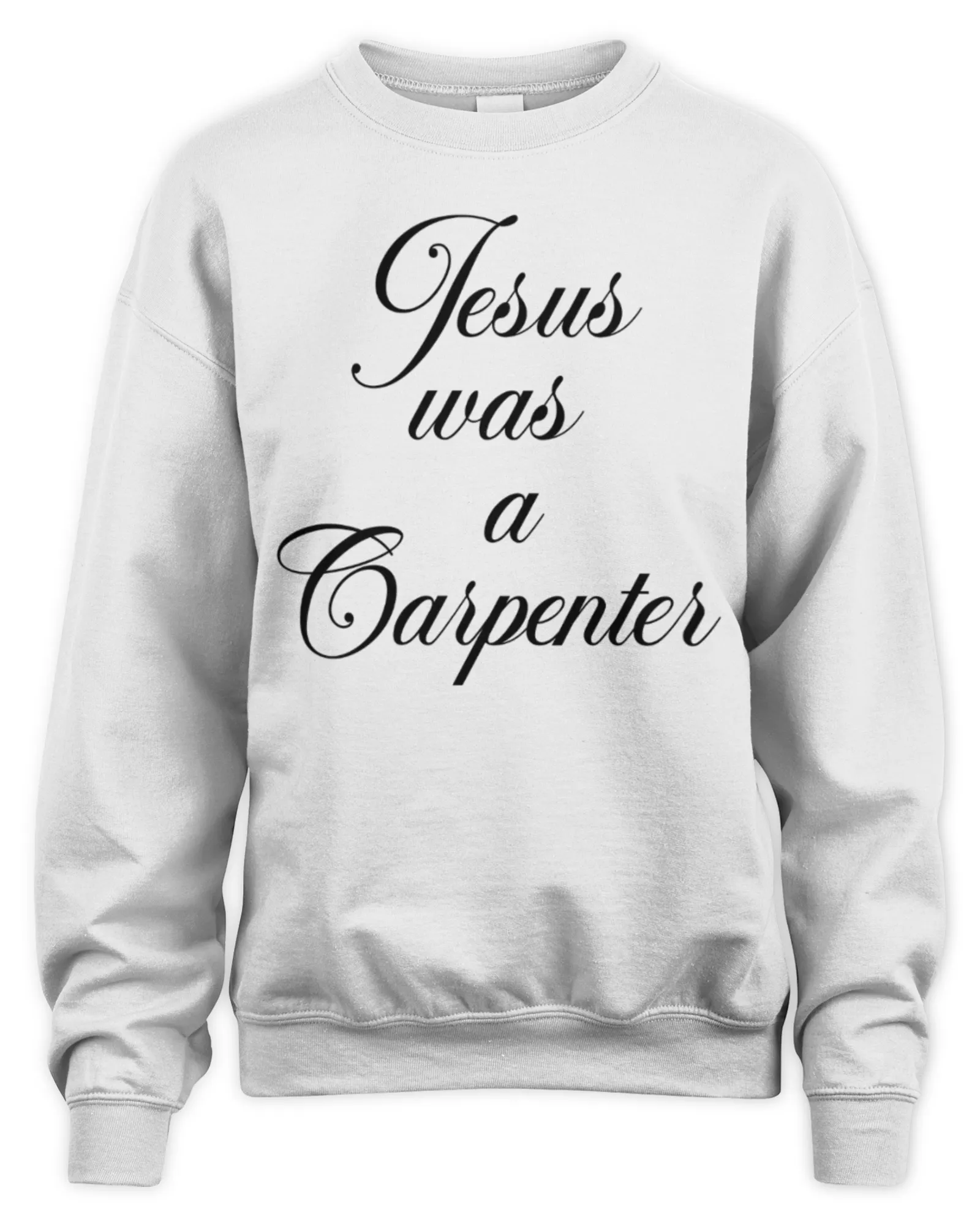 Sweatshirt Sabrina Carpenter Wearing Jesus Was A Carpenter, Premium Sweaer