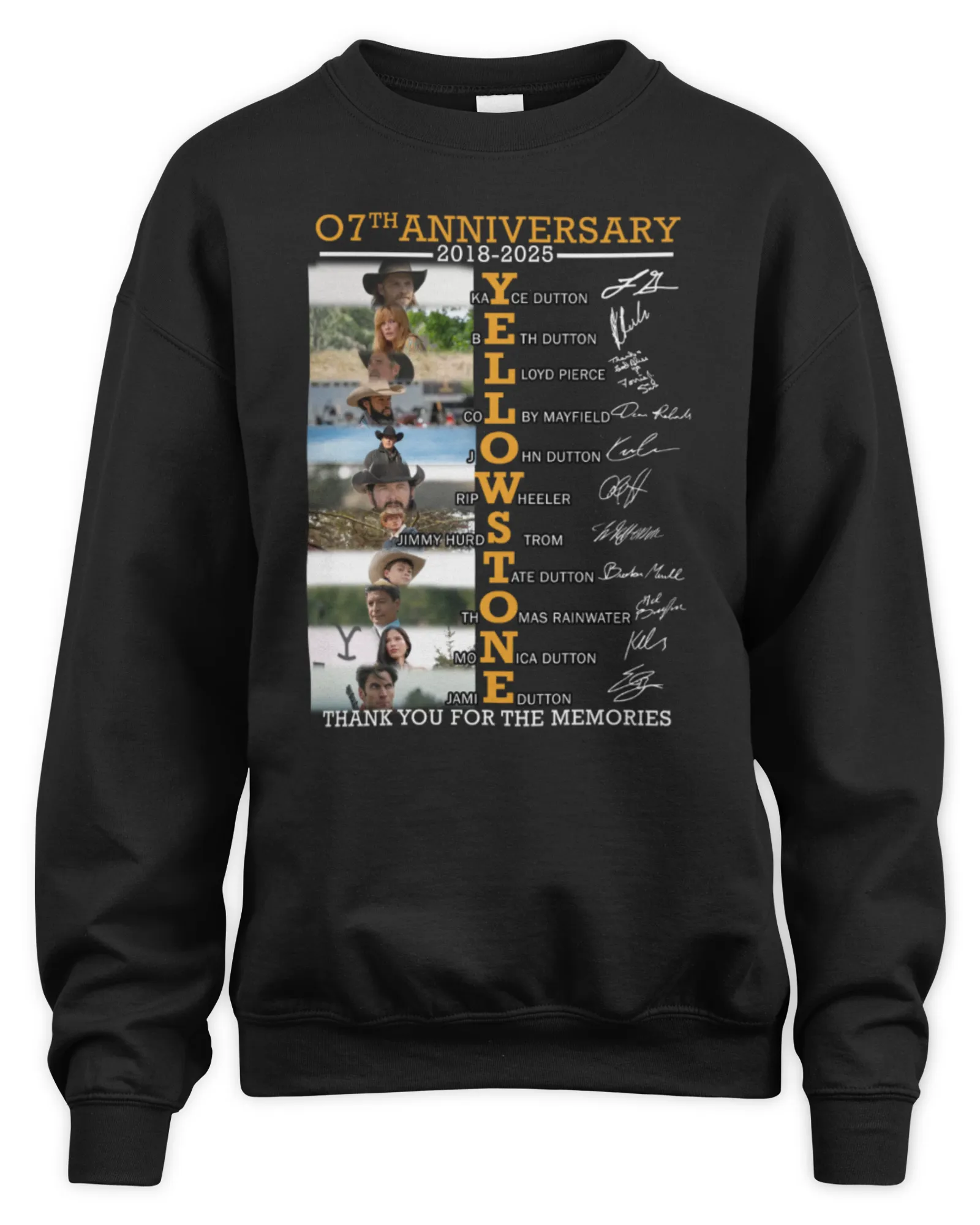 Sweatshirt Official 07th Anniversary 2018-2025 Yellowstone Thank You For The Memories, Premium Sweaer
