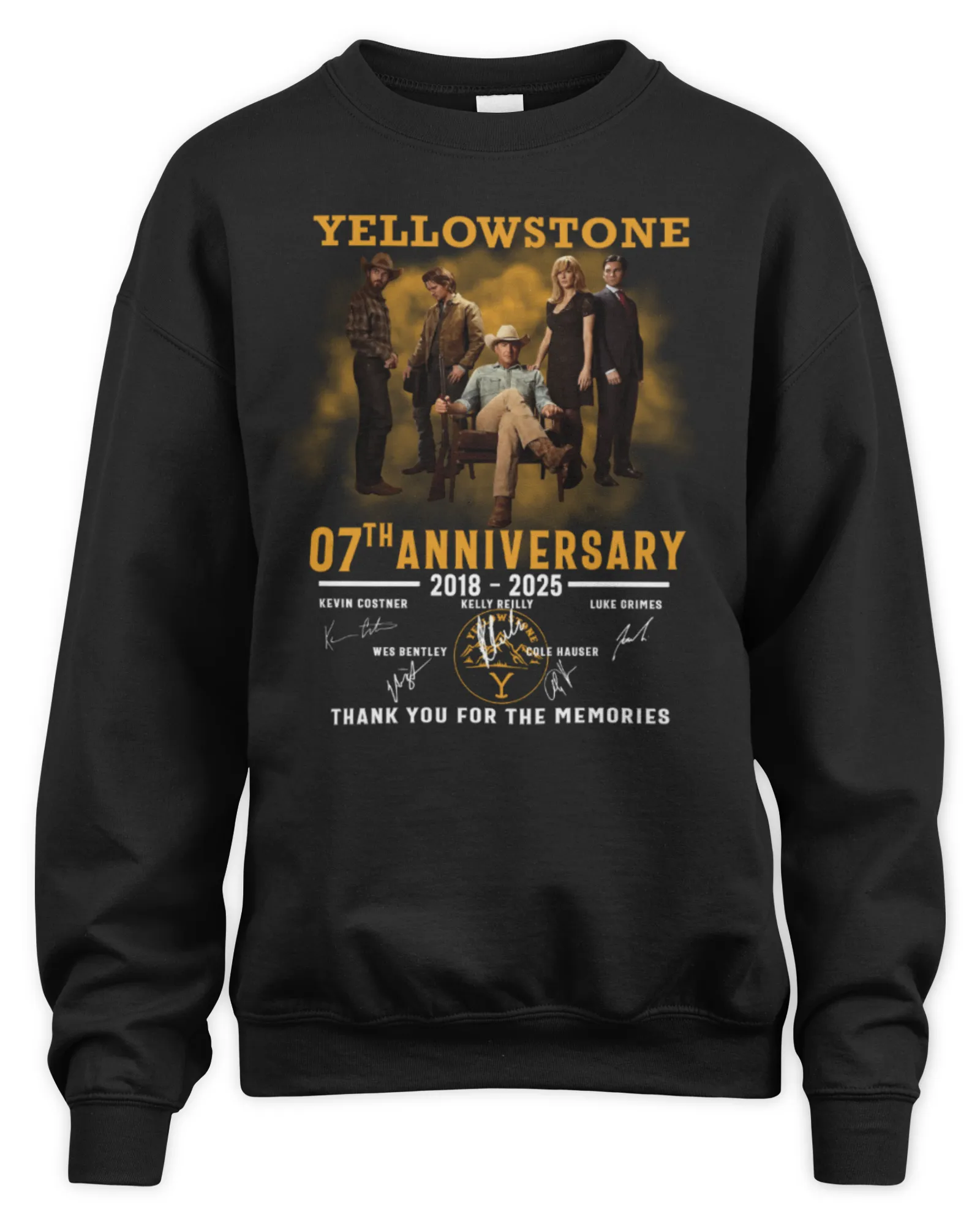 Sweatshirt Yellowstone 07th Anniversary 2018-2025 Thank You For The Memories, Premium Sweaer