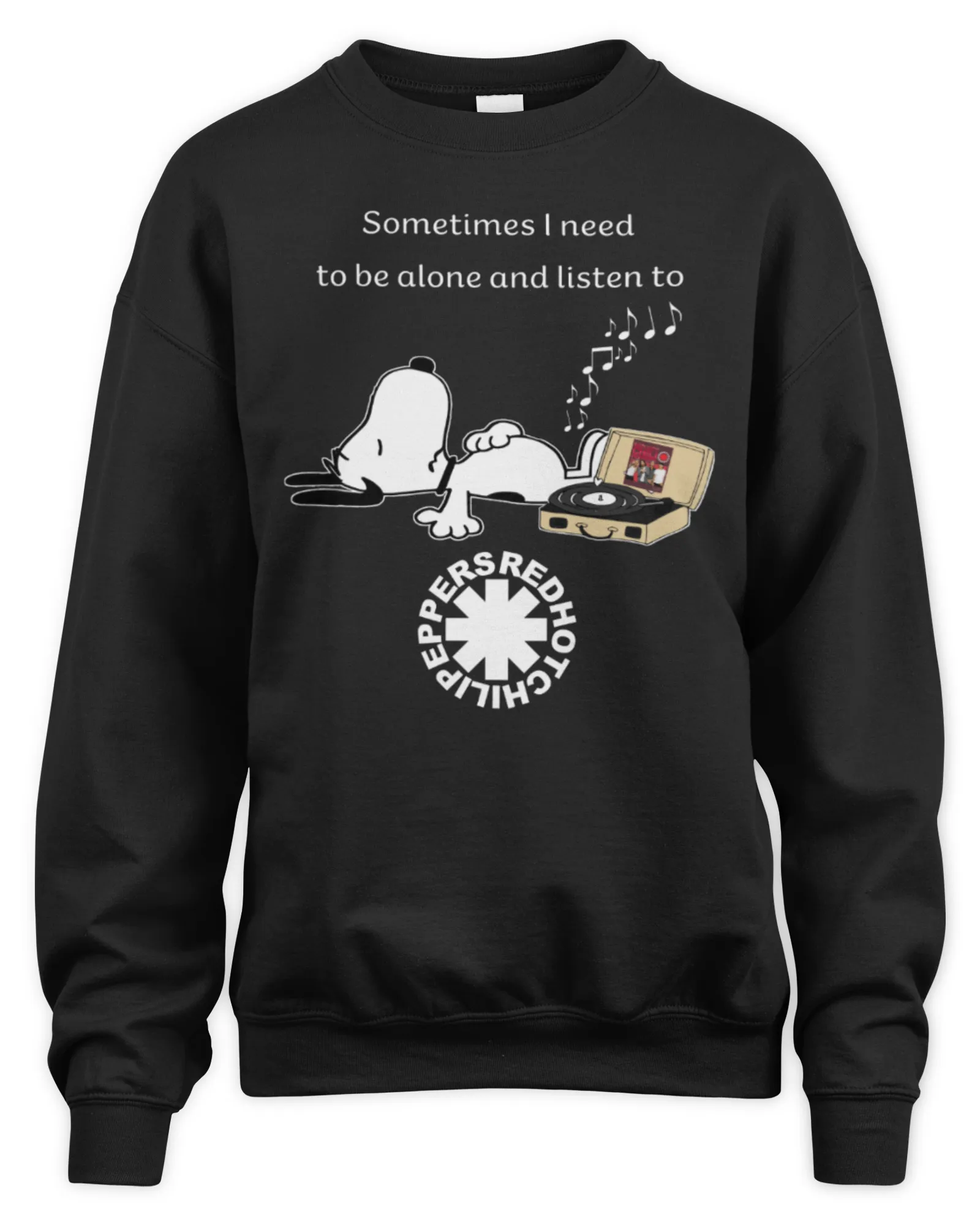 Sweatshirt Official Snoopy Sometimes I Need To Be Alone And Listen To Red Hot Chili Peppers Logo, Premium Sweaer