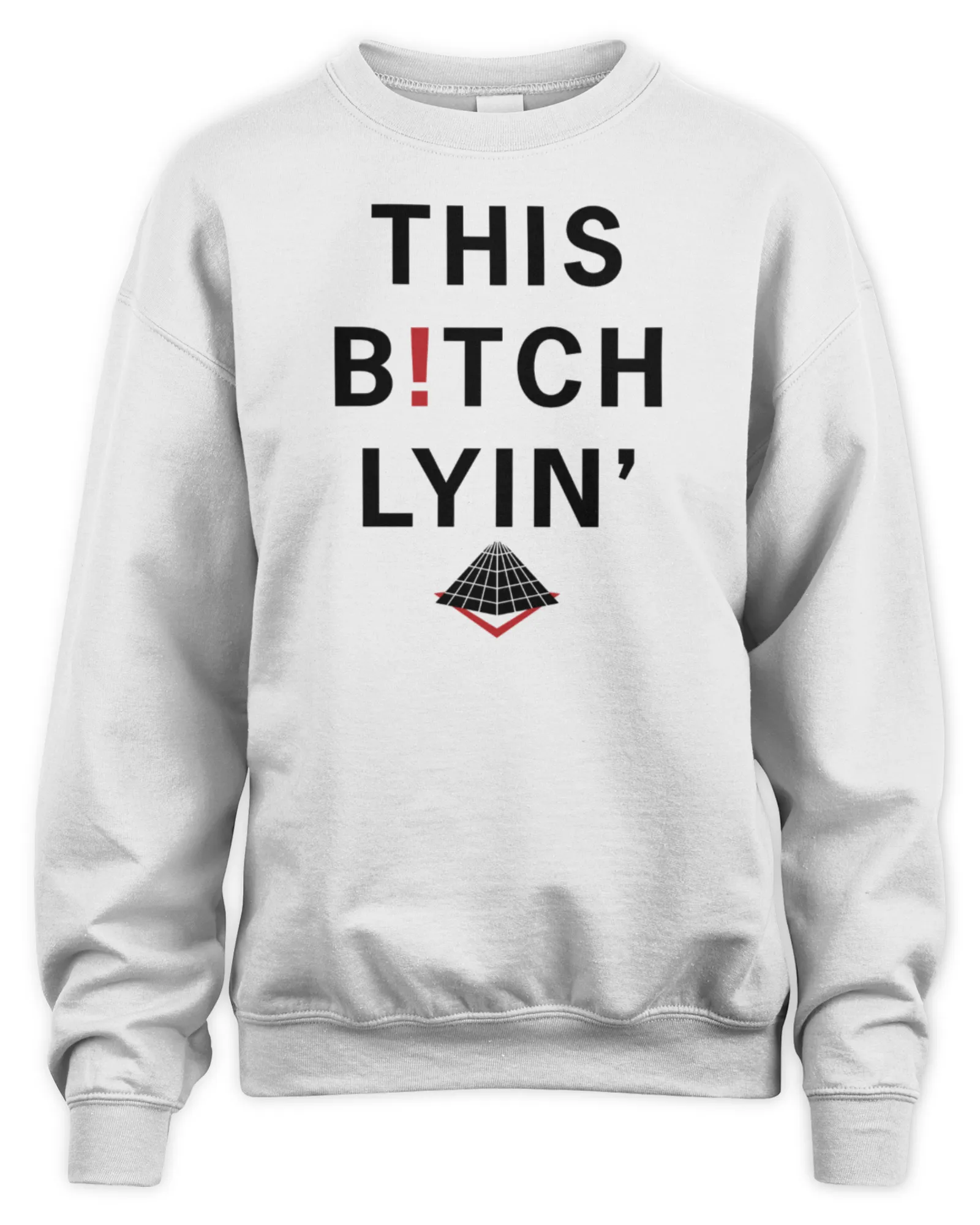 Sweatshirt Black Pyramid This Bitch Lyin Chris Brown, Premium Sweaer