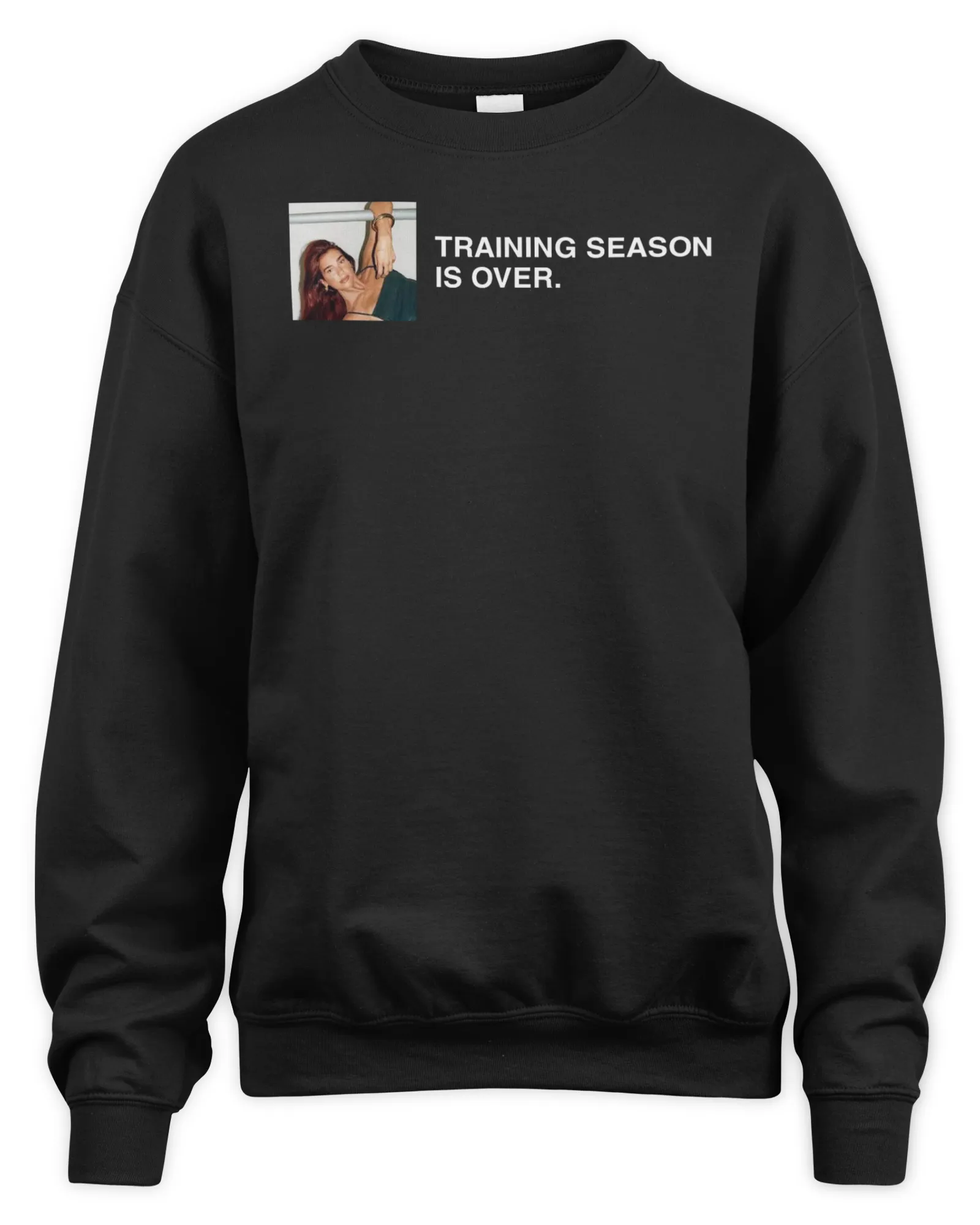 Sweatshirt Dua Lipa Training Season Merch Training Season Is Over, Premium Sweaer