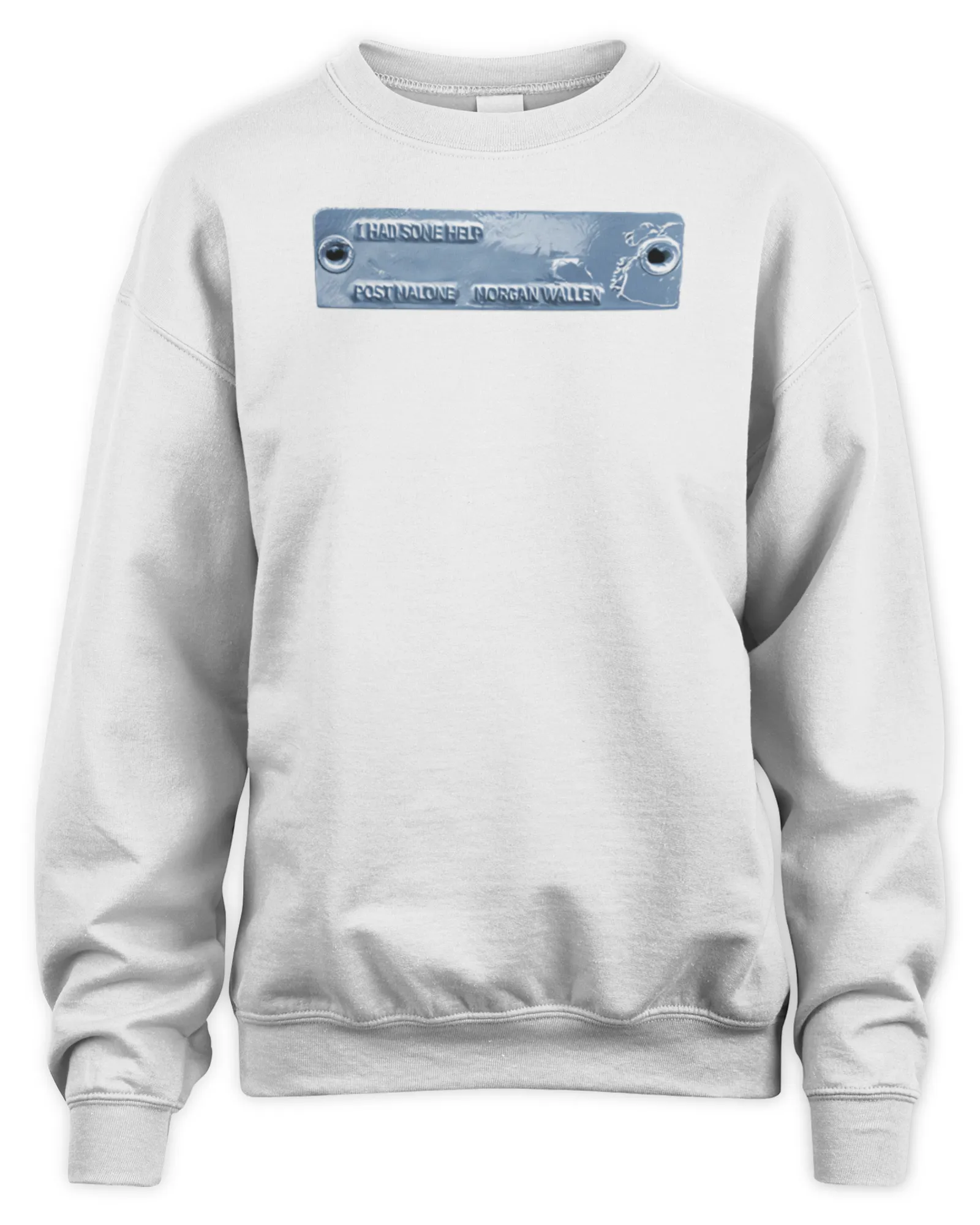 Sweatshirt Post Malone Shop I Had Some Help, Premium Sweaer