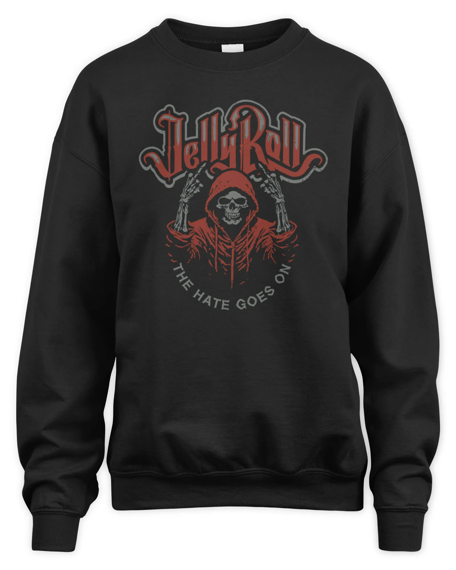 Sweatshirt Jelly Roll Merch The Hate Goes On, Premium Sweaer