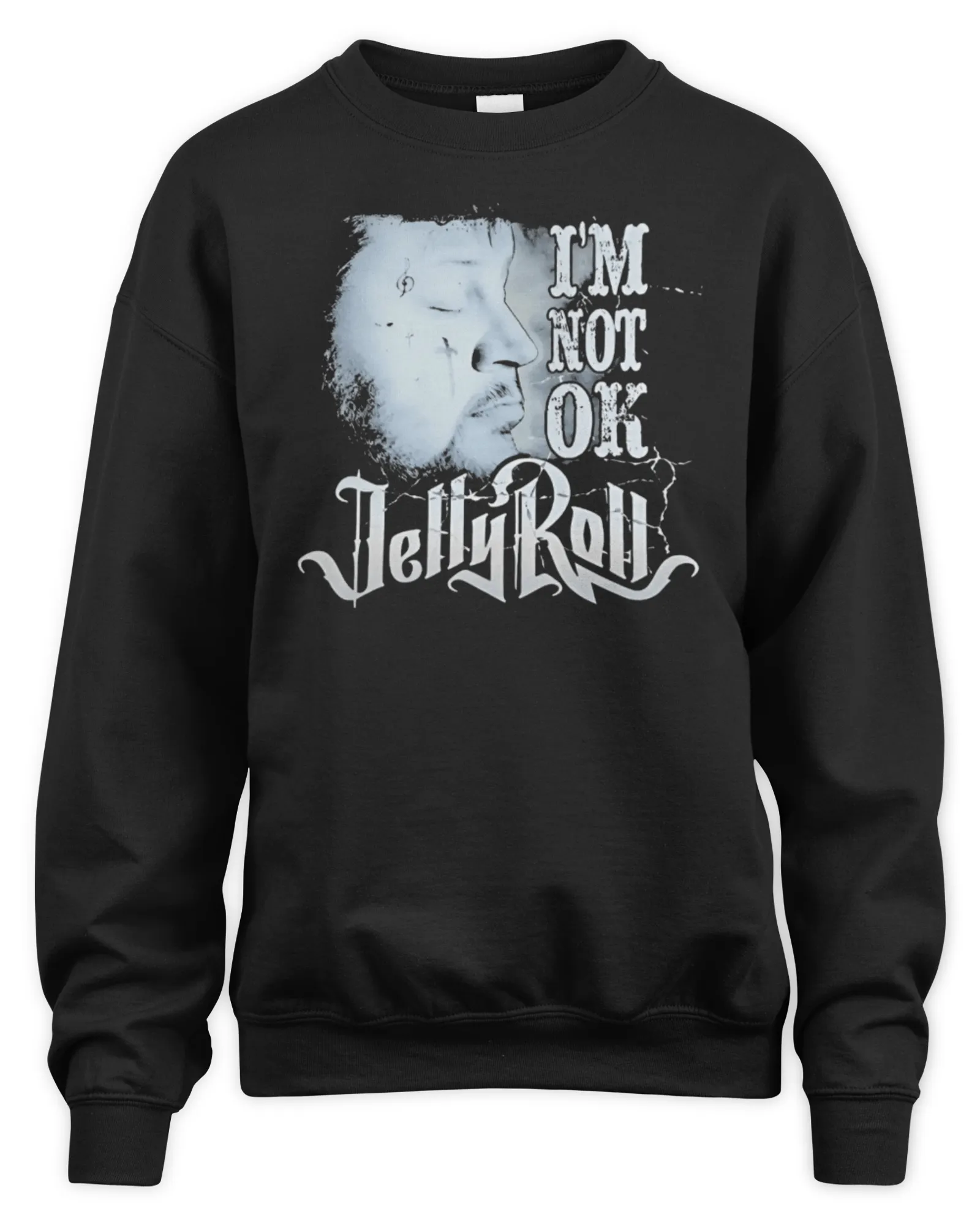 Sweatshirt I Am Not Okay Jelly Roll, Premium Sweaer