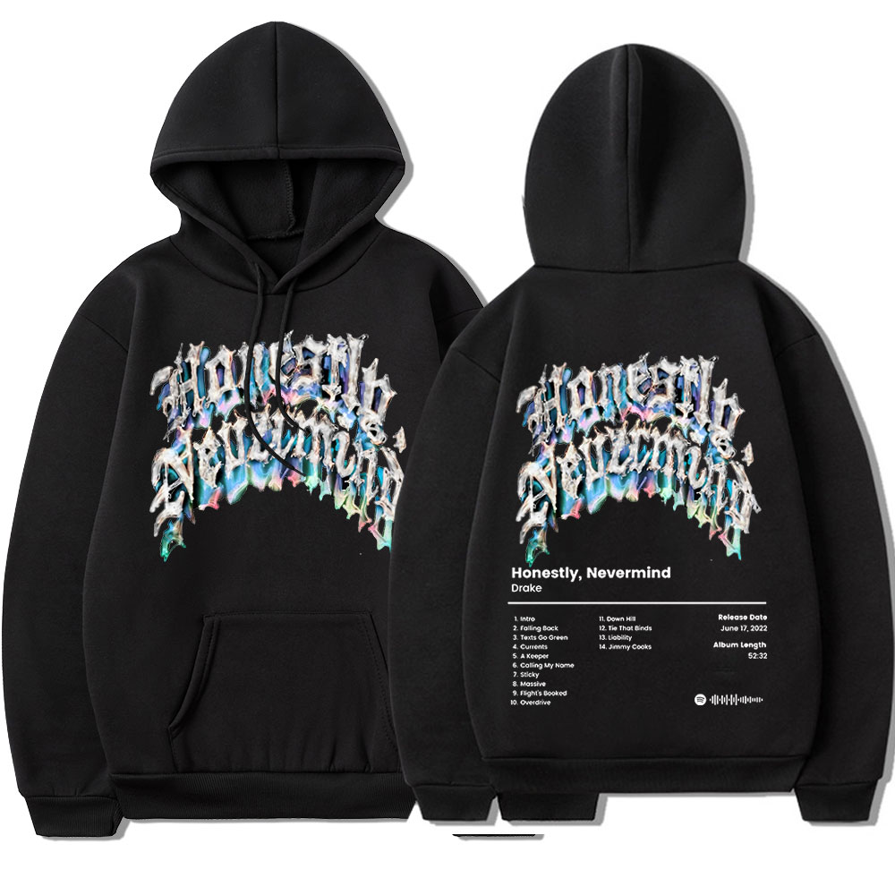 Sheruniverse New Rapper Drake Music Album Honestly Nevermind Hoodie