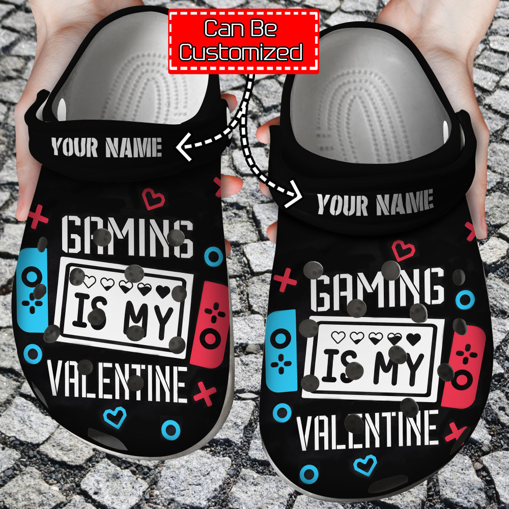 Personalized Gaming Is My Valentine Crocs Shoes For Men And Women