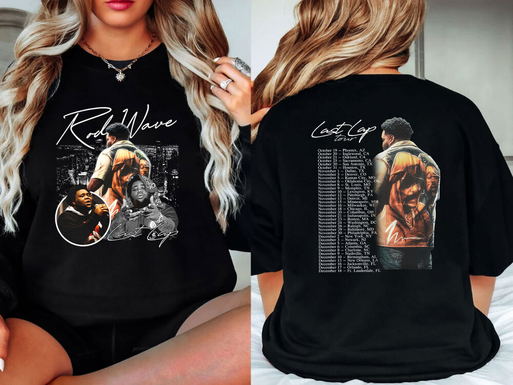 Vintage Rod Wave Last Lap Tour Schedule T Shirt, Rod Wave Sweatshirt, Rapper Shirt For Fans