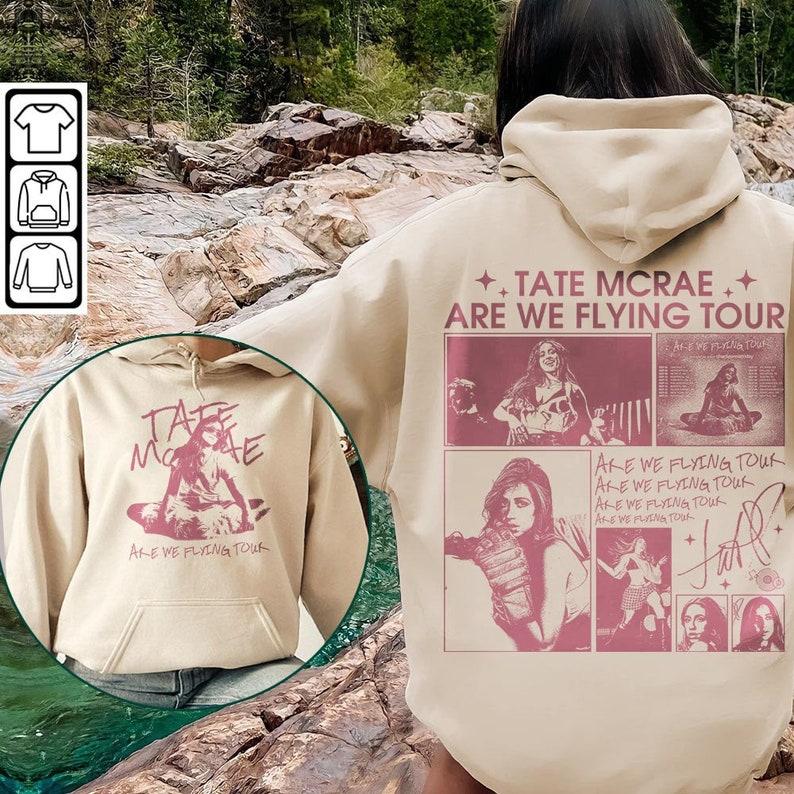 Tate Mcrae Are We Flying Tour Music Hoodie 2 Sides Hoodie, Vintage 90S Y2K Hoodie