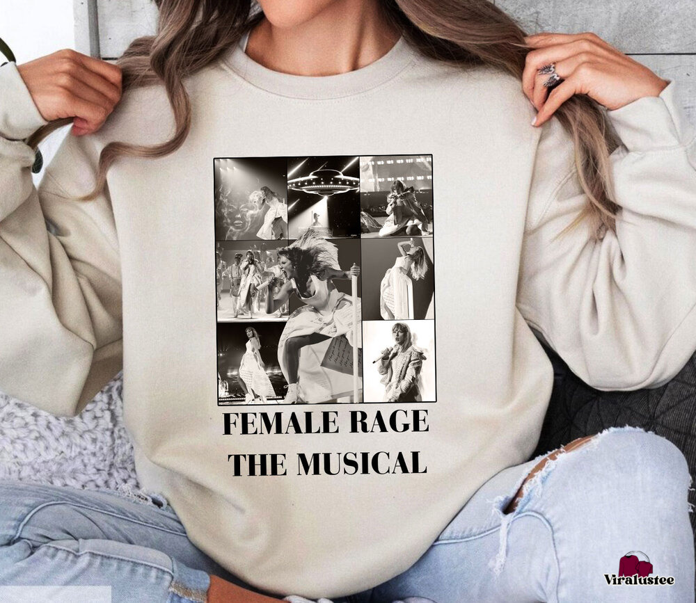 Vintage Taylor Swift Female Rage The Musical Sweatshirt, The Eras Tour Sweater