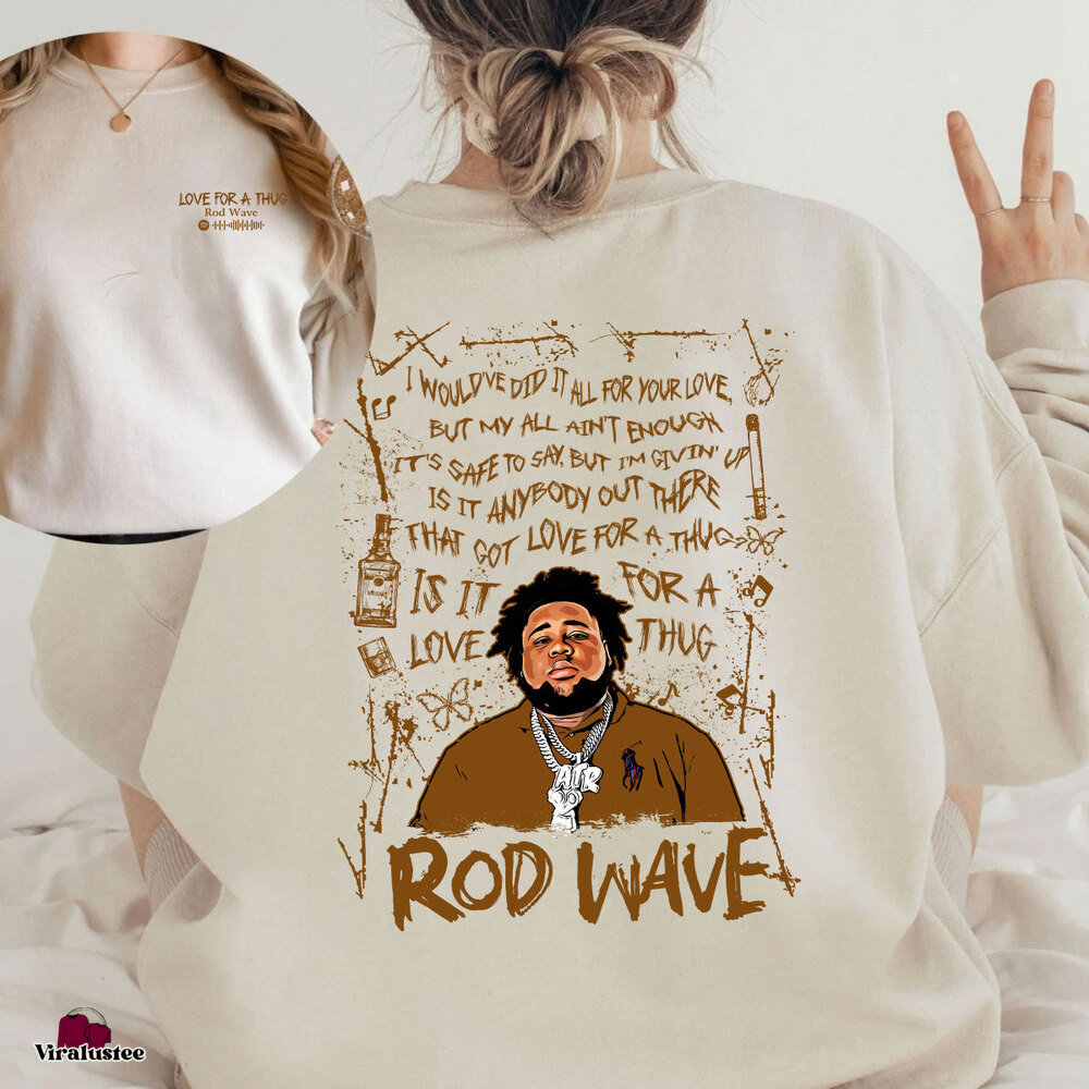Vintage Love For A Thug Lyrics Rod Wave Sweater, Rap Lovers Gift