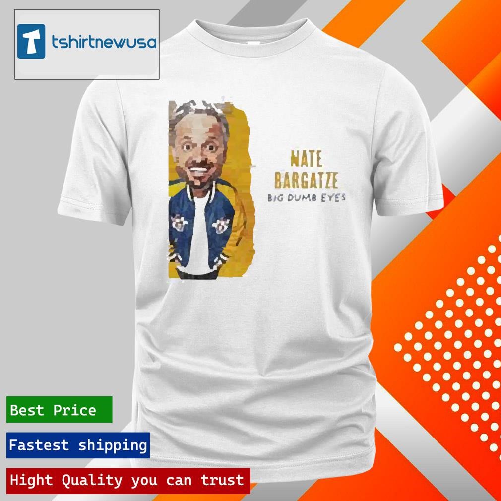Funny Nate Bargatze Big Dumb Eyes World Tour 2025 T Shirts