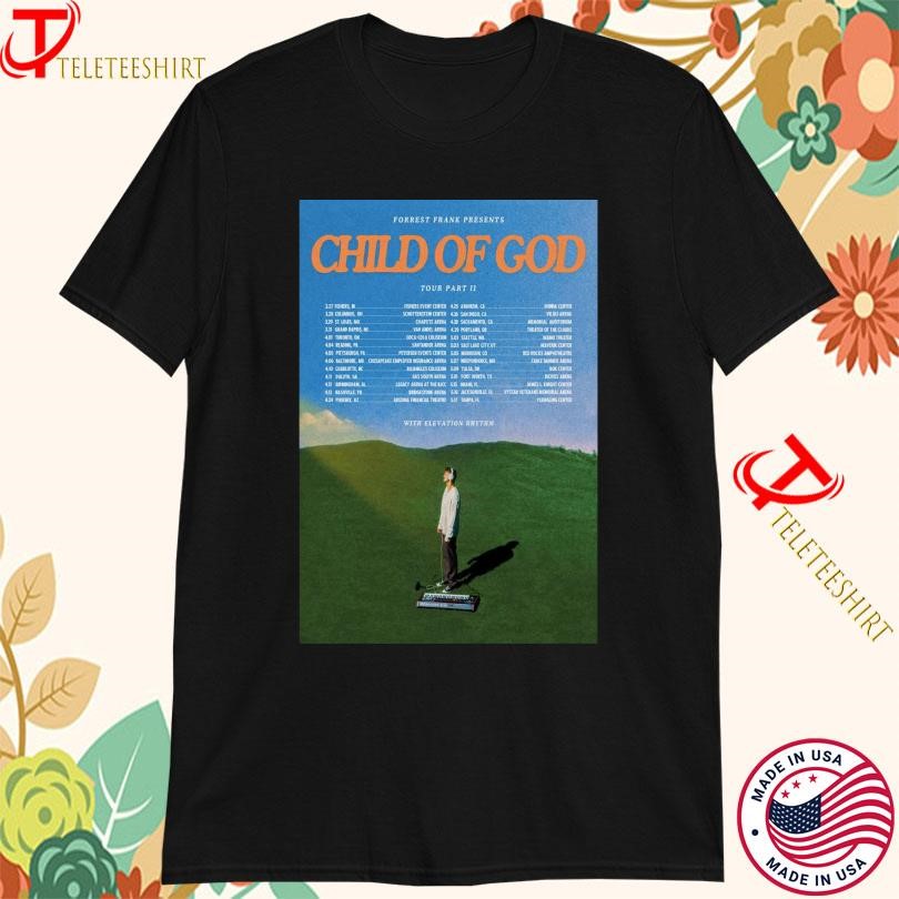 Forrest Frank Child Of God Tour 2025 Part II, Forrest Frank Child T-shirts