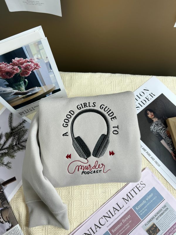 A good girls guide to murder embroidered sweatshirt, Gift For Fan