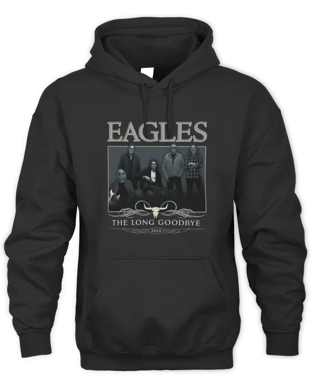 The Long Goodbye Tour Eagles Hoodie