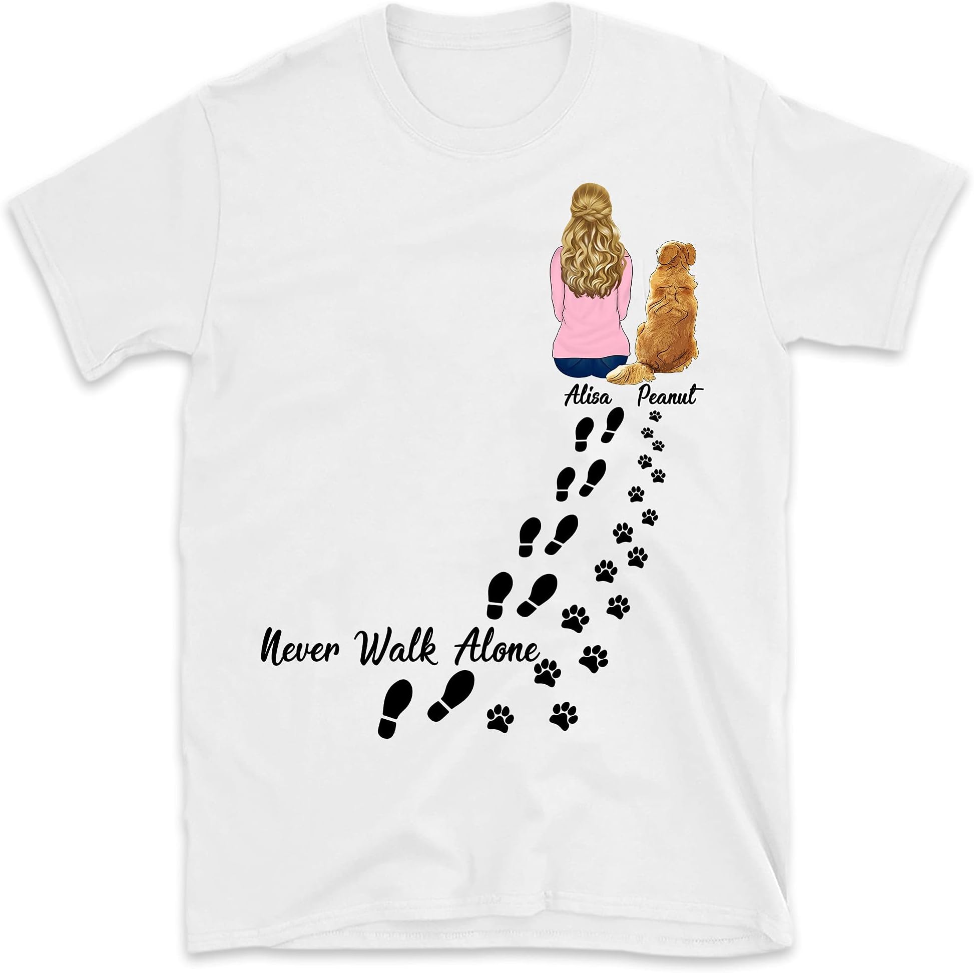 Dog Lovers Shirt, Personalized Never Walk Alone T-Shirt, Multicolored, Women