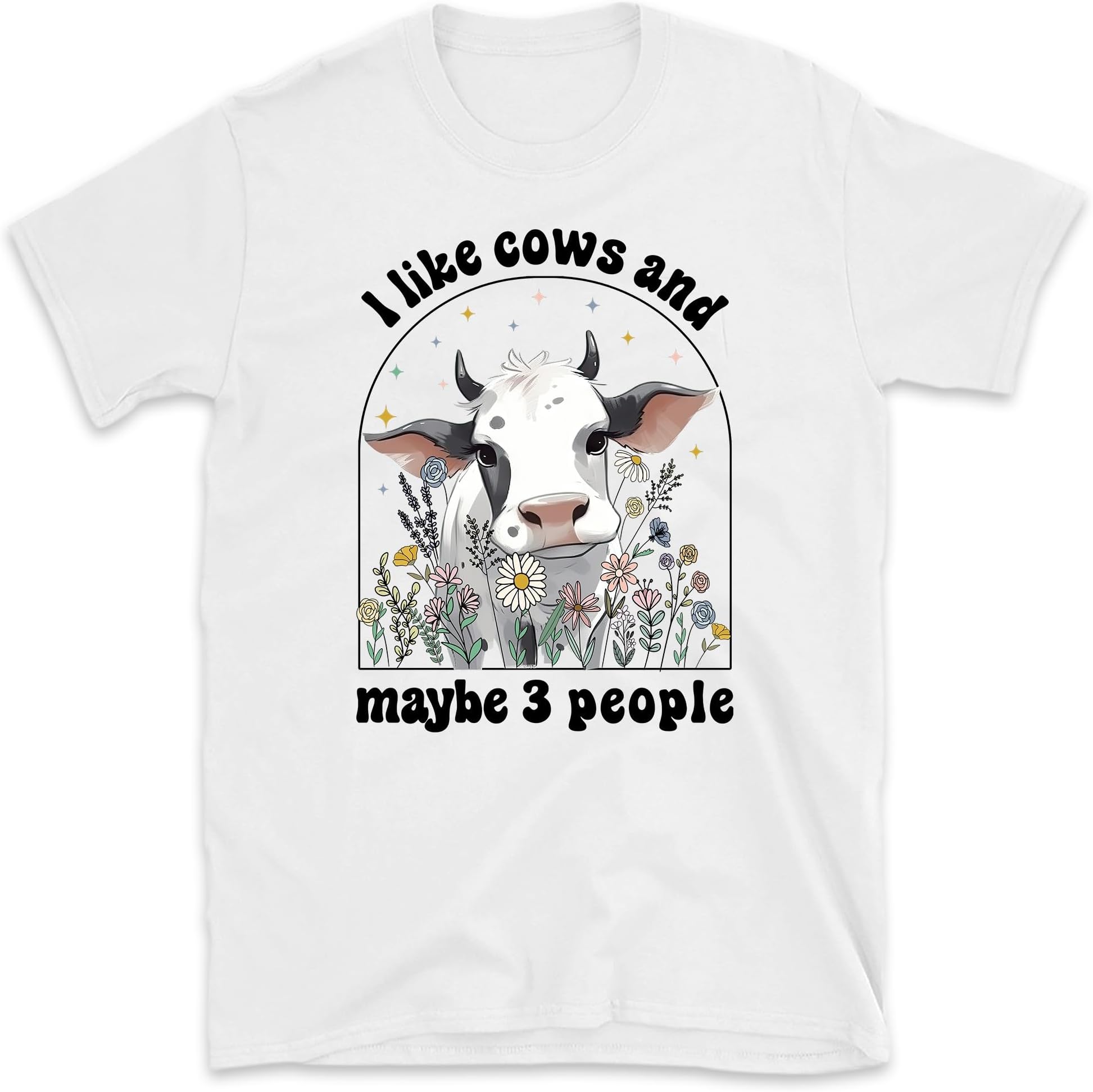 I Like Cows and Maybe 3 People Shirt, Floral Cow Shirt, Cow Lover Gift, Farmer Shirt, Farmer Birthday Gift, Cow Mama Tee, Small
