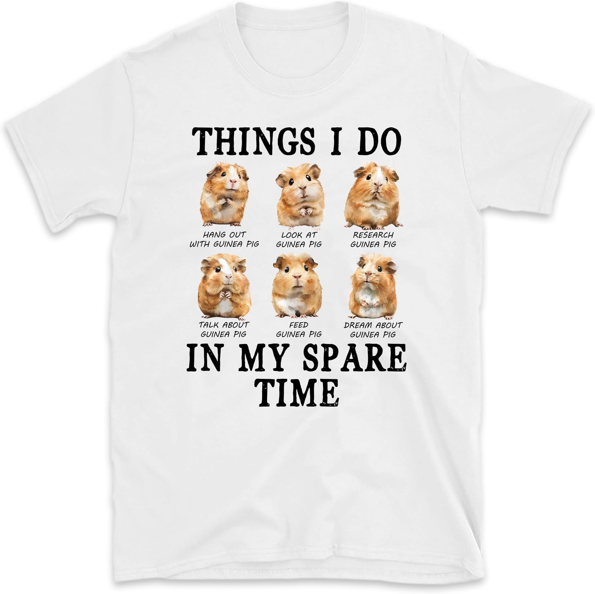 Things I Do in My Spare Time Guinea Pig Shirt, Funny Guinea Pig Shirt Gift for Animal Lover, Small