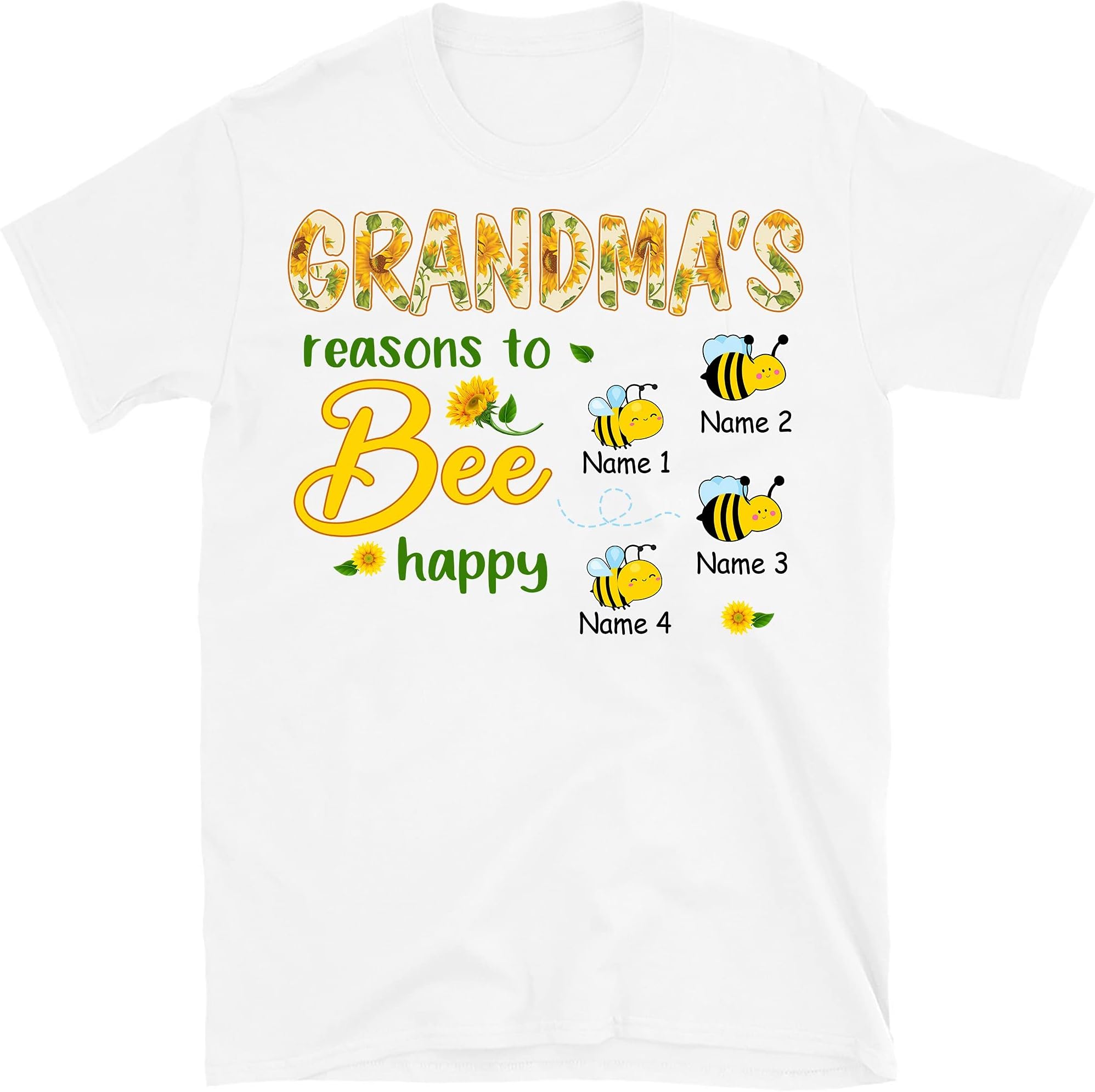 Personalized Grandma Bee Sunflowers T-Shirt, Personalized Grandmas, Reasons to Bee Happy Shirt, Bee Lovers Gift, Sunflowers Lover Shirt, Gift for Grandma Nana #4