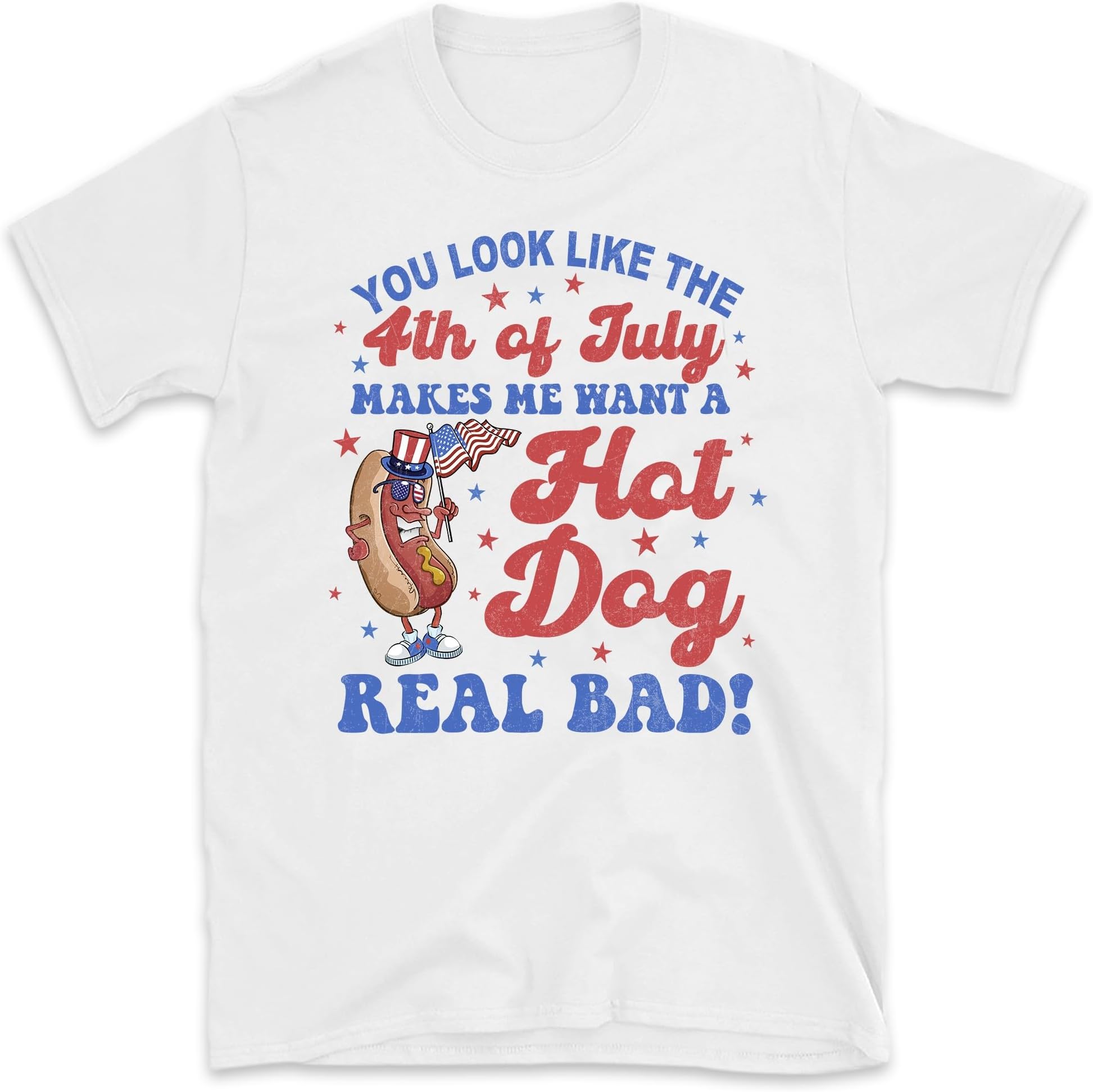 You Look Like The 4th of July Makes Me Want A Hot Dog, Small