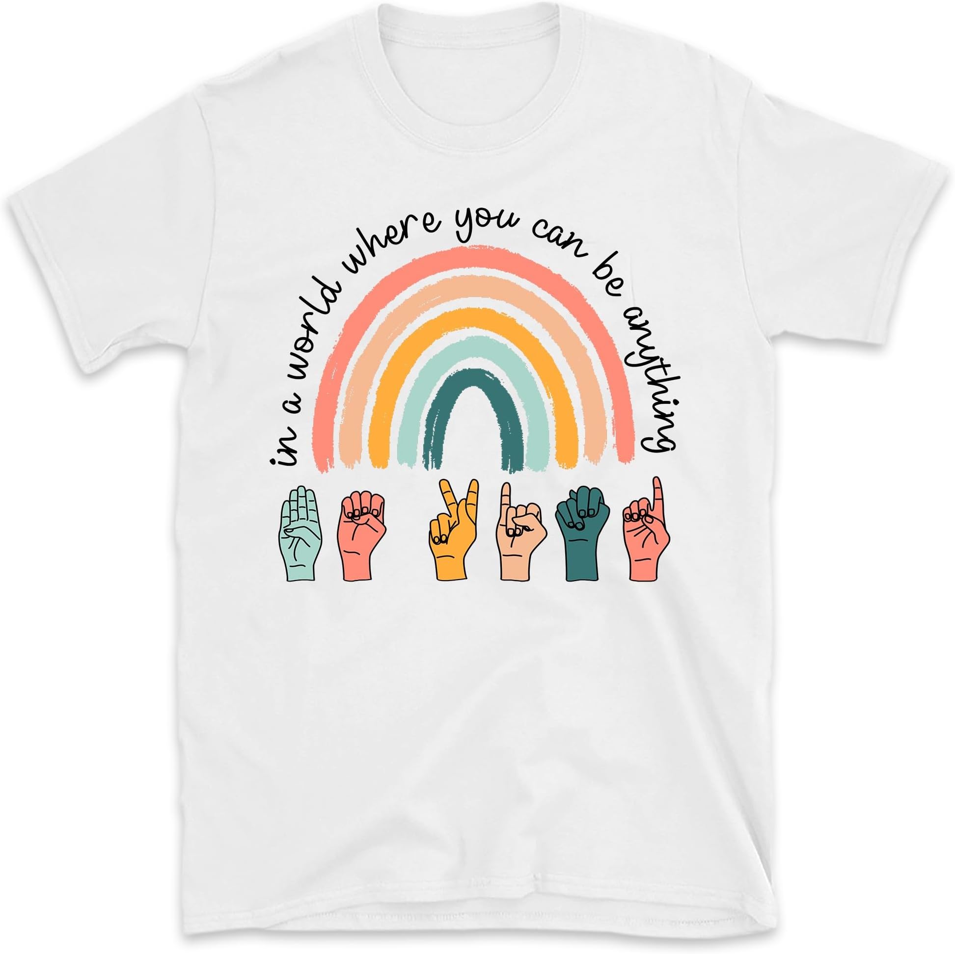 in A World Can Be Anything Be Kind Sign Language ASL Rainbow, Small