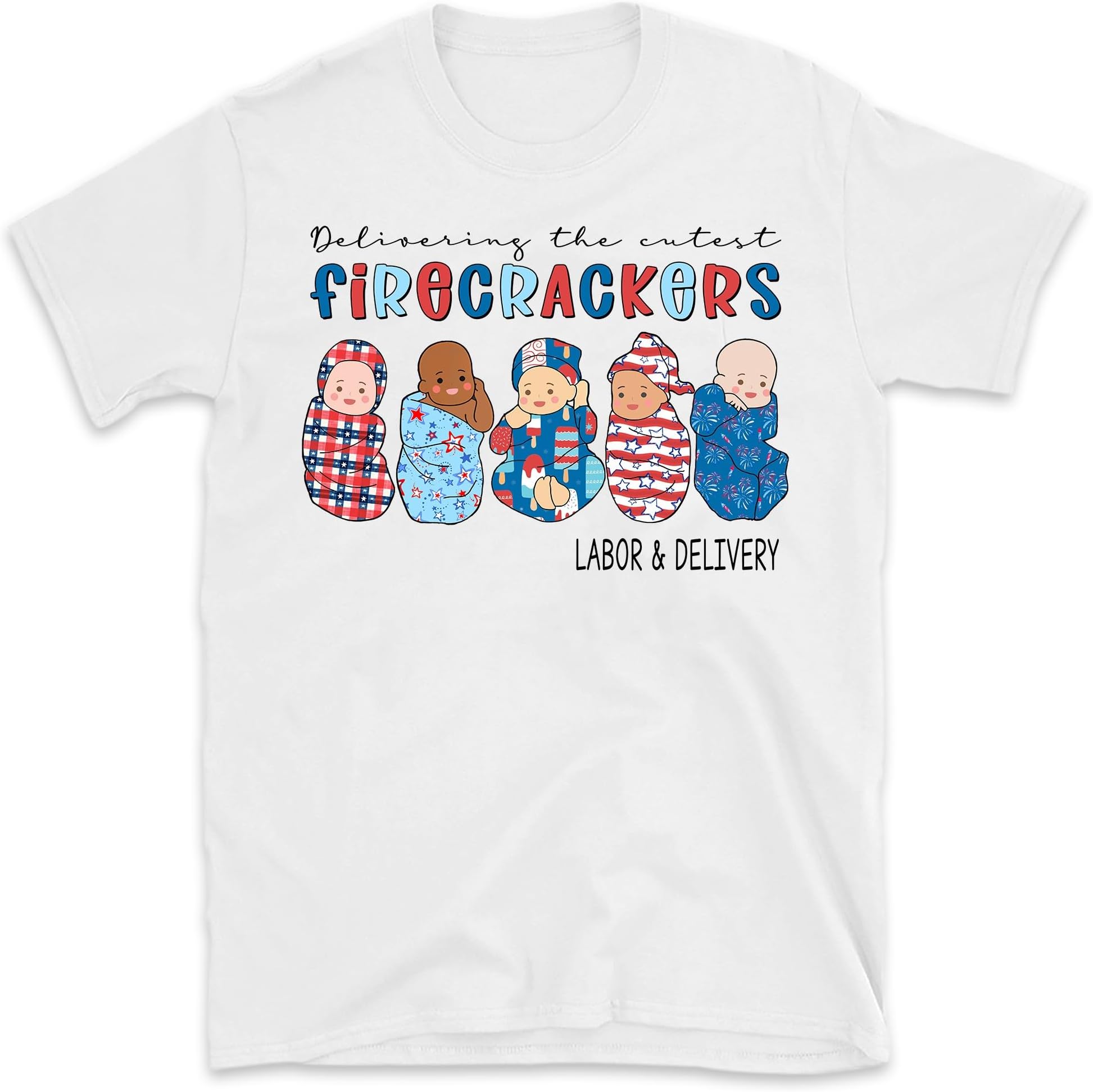 Delivering The Cutest Firecrackers L&D Nurse 4th of July, Small