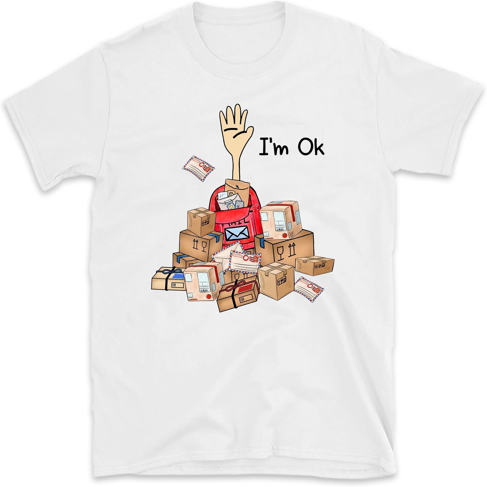 I'm Ok Postal Worker Shirt, Postal Service Tshirt, Mailman Life Shirt, Mail Carrier Gift, Mail Lady Shirt, Small