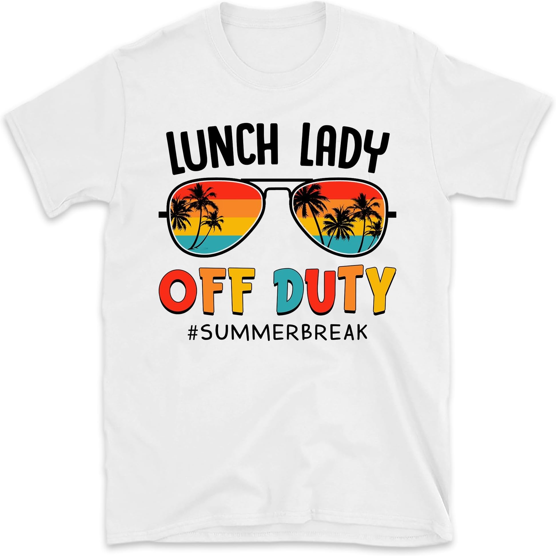 Lunch Lady Off Duty Last Day of School Shirt, Lunch Lady Off Duty Shirt, Lunch Lady Summer Break Shirt Gift for Lunch Lady