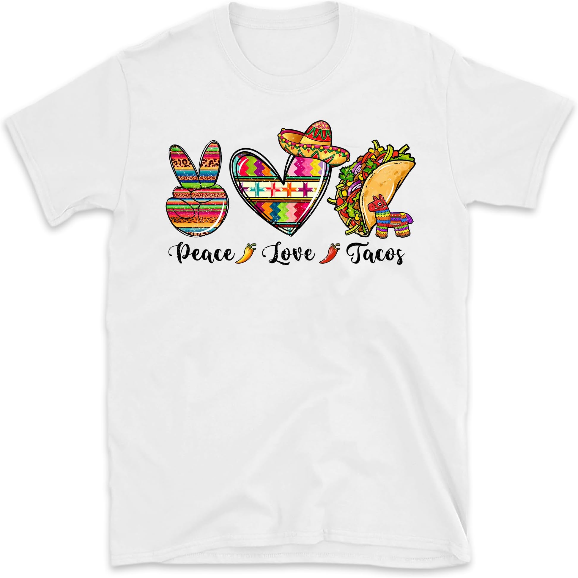 Peace Love Tacos Funny Taco Cinco De Mayo Mexican Food Lover