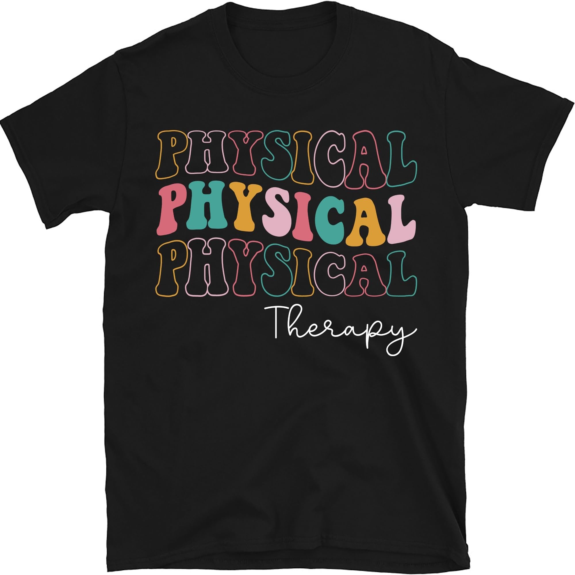 Physical Therapy Graphic Shirt, Pediatric Physical Therapy Tee, Physical Therapist Gift, PTA Shirt, PT Appreciation Tee, Small