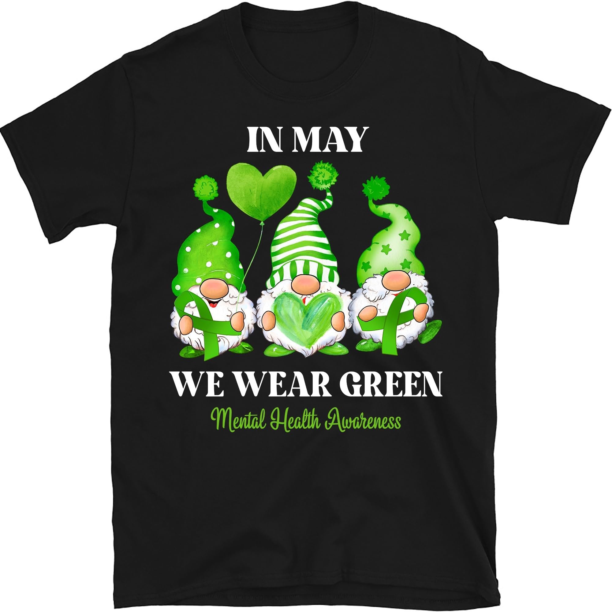 Gnome in May We Wear Green Shirt, Mental Health Awareness Shirt, Mental Health Support Shirt, Green Ribbon Shirt