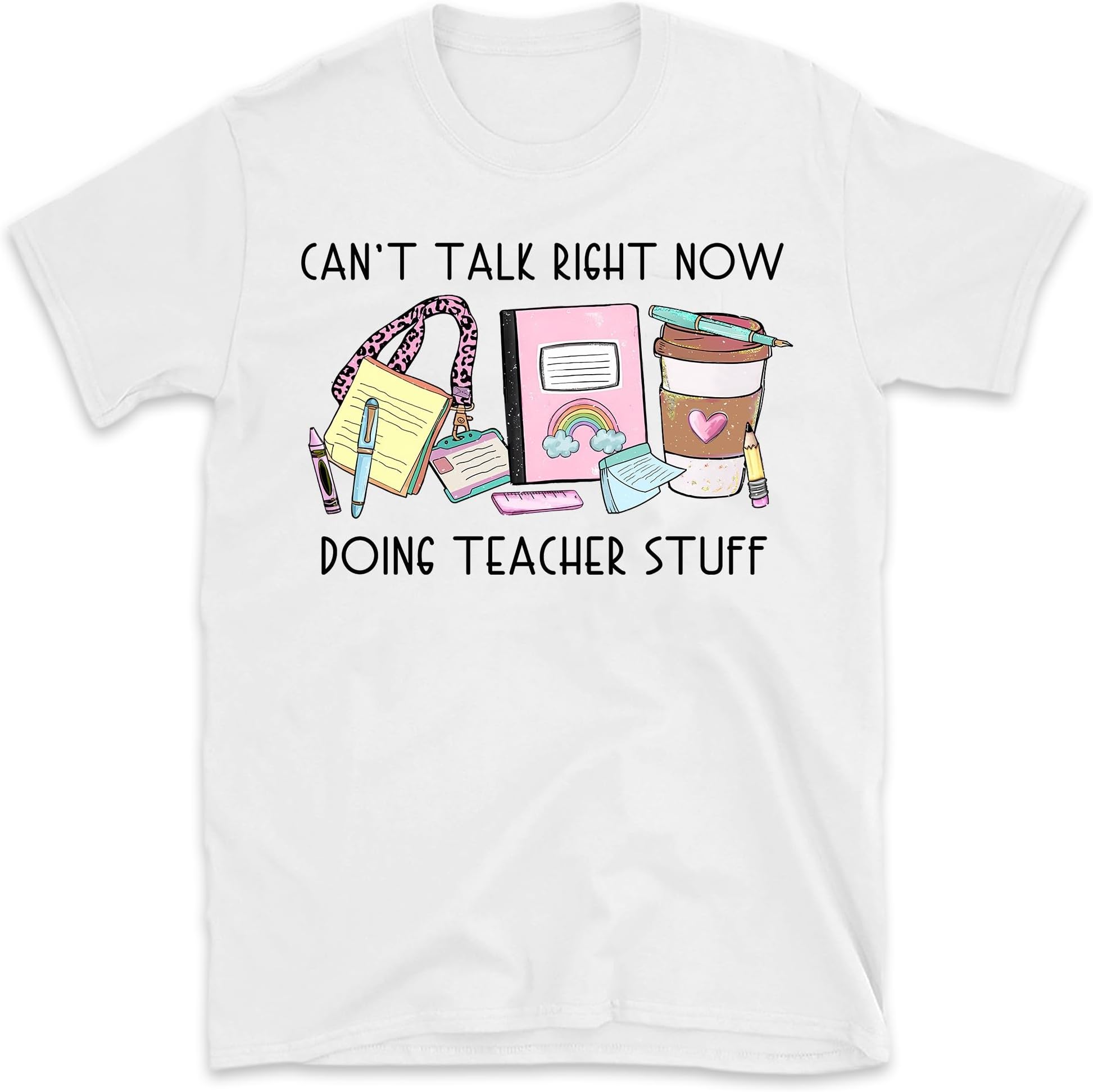 Can't Talk Right Now Doing Teacher Stuff Funny Teaching, Small