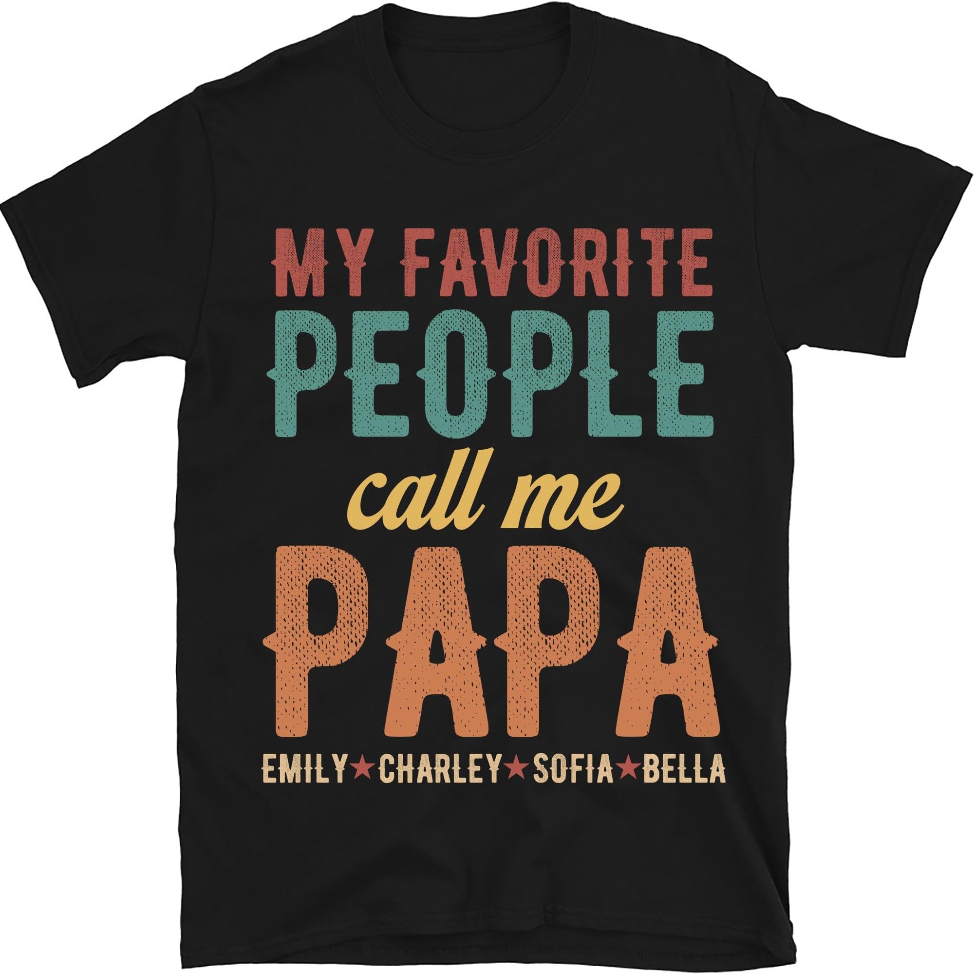 My Favorite People Call Me Papa Shirt, Grandpa Shirt with Grandkids Names, Personalized Grandpa Shirt, Custom Grandpa Gift
