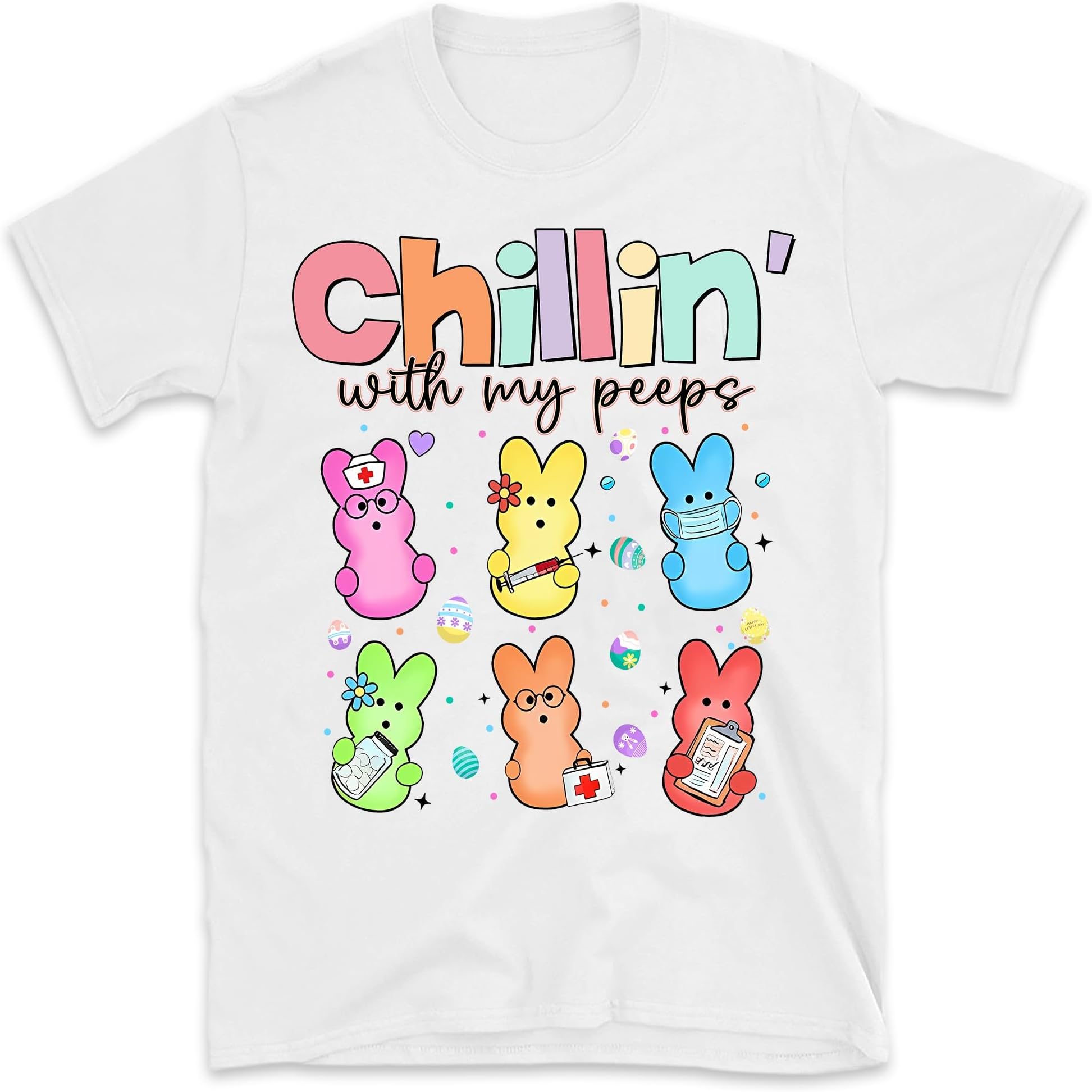 Easter Nurse Bunny Chillin with My Peeps Shirt, Doctor Easter, Easter Bunny Shirt, Nurse Crew Shirt, Easter Matching Shirt