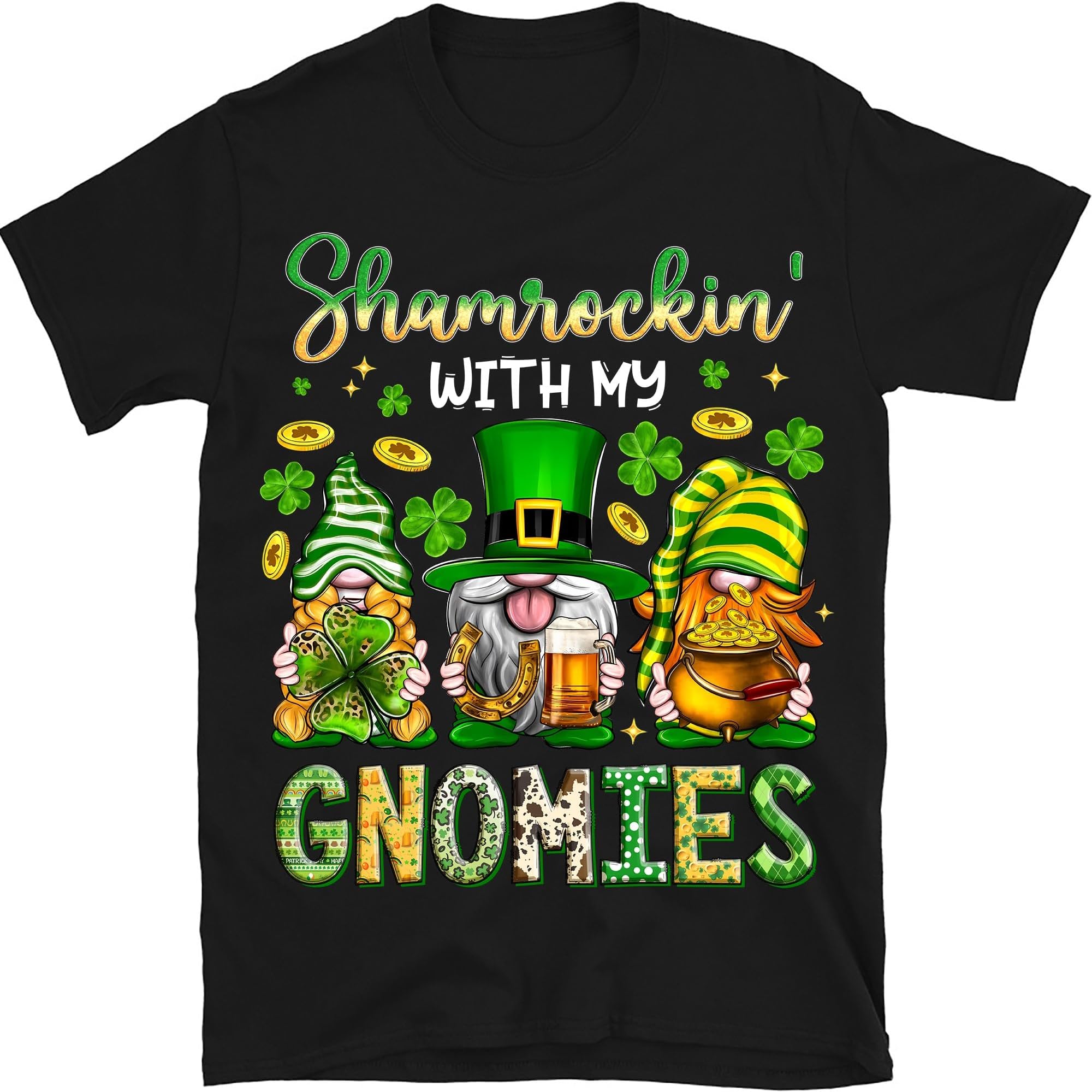 Shamrockin' with My Gnomies Shirt, Irish Lucky Gnomies Shirt, Gnome Lover Shirt, Gnomies St Patricks Day Gifts