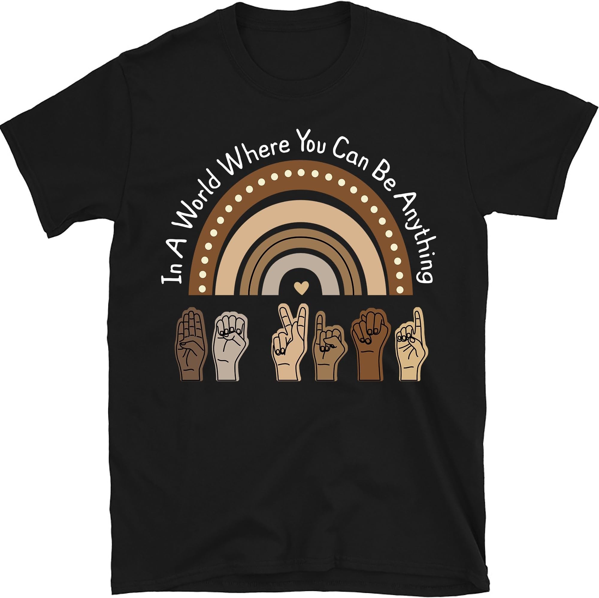 in A World Where You Can Be Anything Be Kind Shirt, Be Kind Rainbow Shirt, Sign Language Be Kind Shirt, Be Kind Sign Language Shirt
