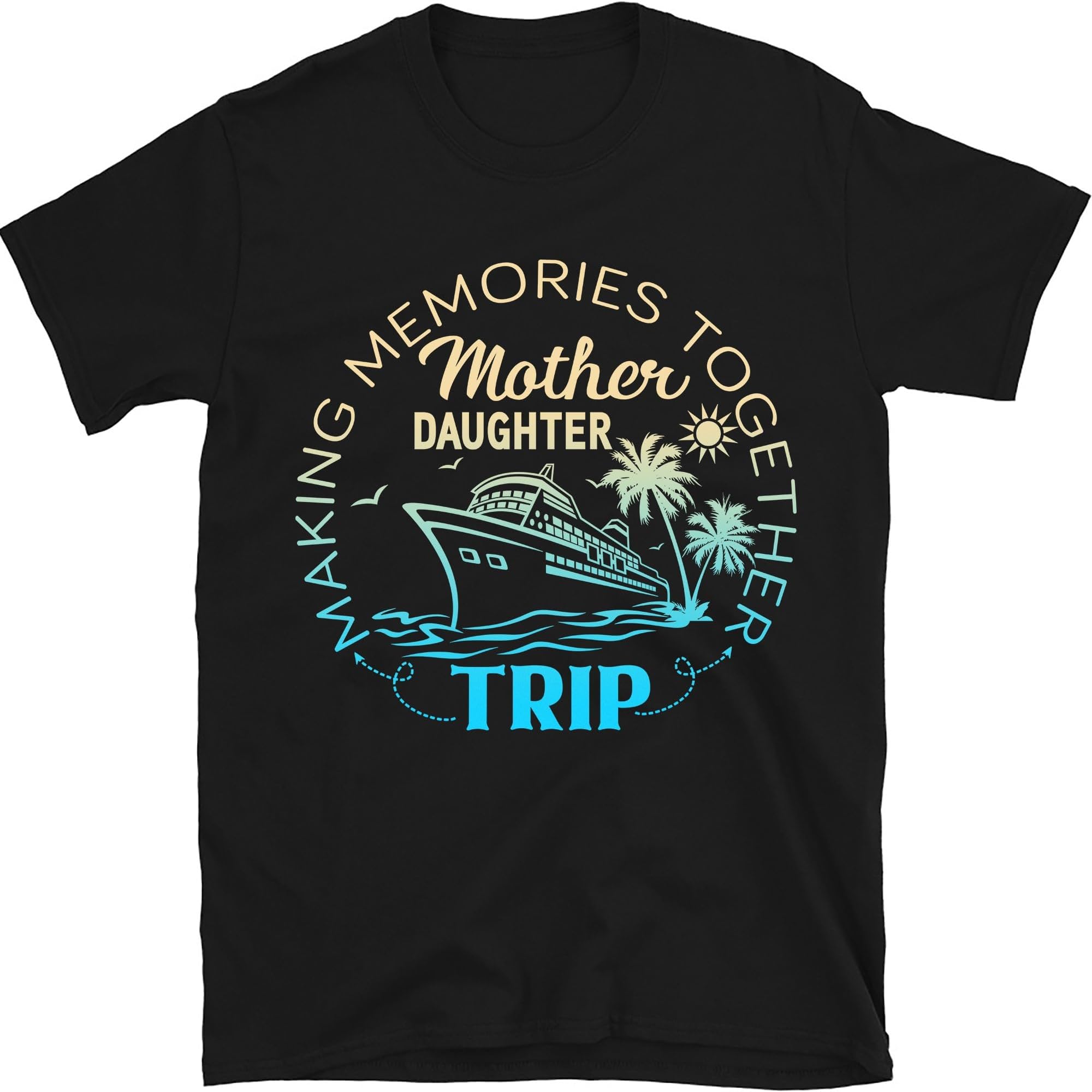 Mother Daughters Trip 2024 Making Memories Together Shirt, Mother Daughter Trip T-Shirts, Mom Daughter Vacation, Mom Girl Trip Tee, Small