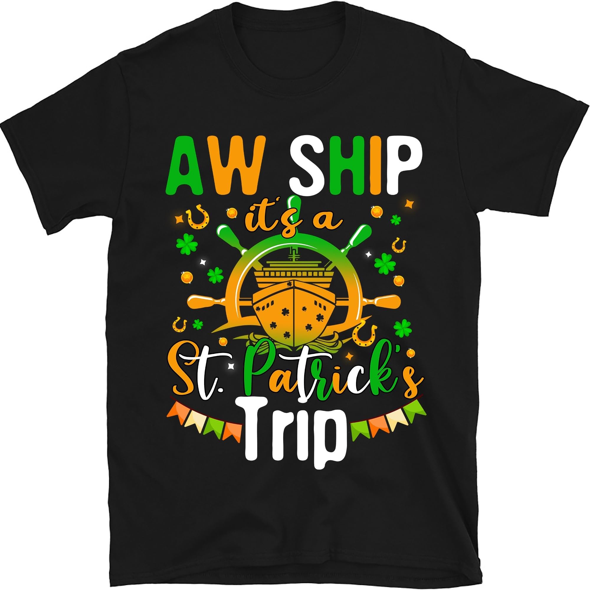 It's A St Patrick's Trip Shirt, St Patricks Day Cruise T-Shirt, Cruising Matching Group Shirts, Happy St Patrick's Day, Funny Cruise Ship, Small