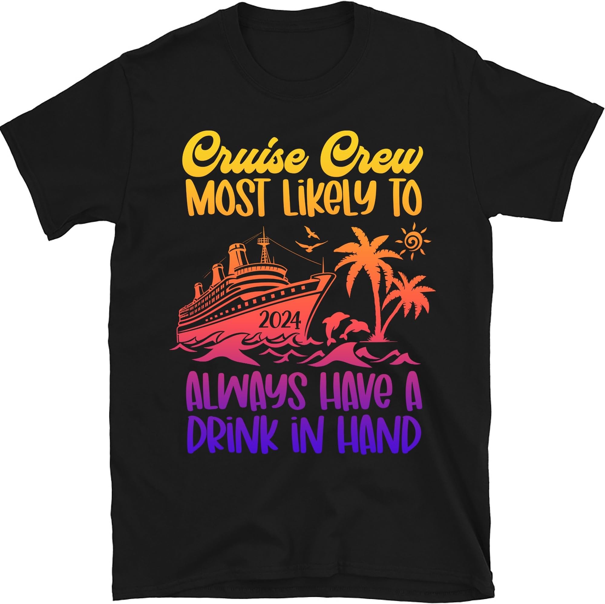 2024 Cruise Crew Shirt, Most Likely to Cruise Custom Shirt, Cruise Squad Shirt, Family Vacation Cruise Shirt