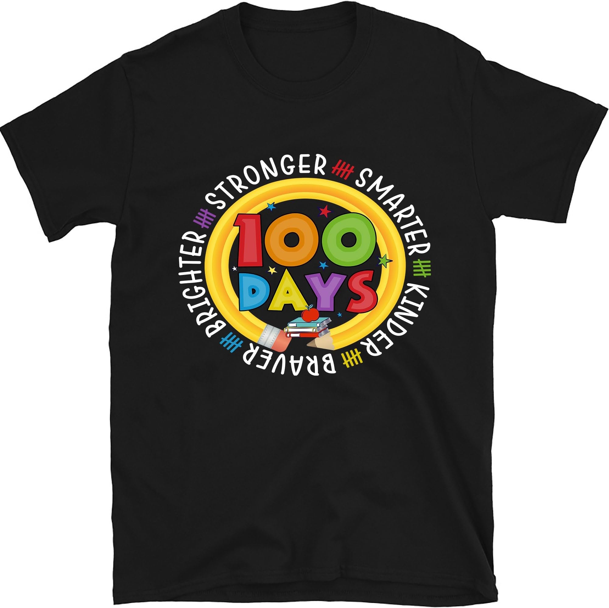 100 Days Smarter Kinder Stronger Brighter Braver Shirt, 100 Days Of School Sweatshirt, 100th Day Of School Celebration, Back to School Shirt, Kids School Shirt, Small