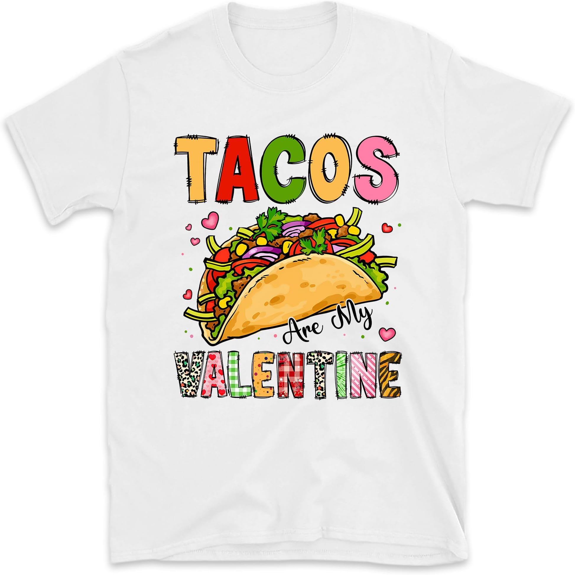 Tacos are My Valentine Shirt, Happy Valentines Taco Shirt, Tacos Lover Shirt, Latina Valentines Shirt, Mexican Valentines Day Gift, Small