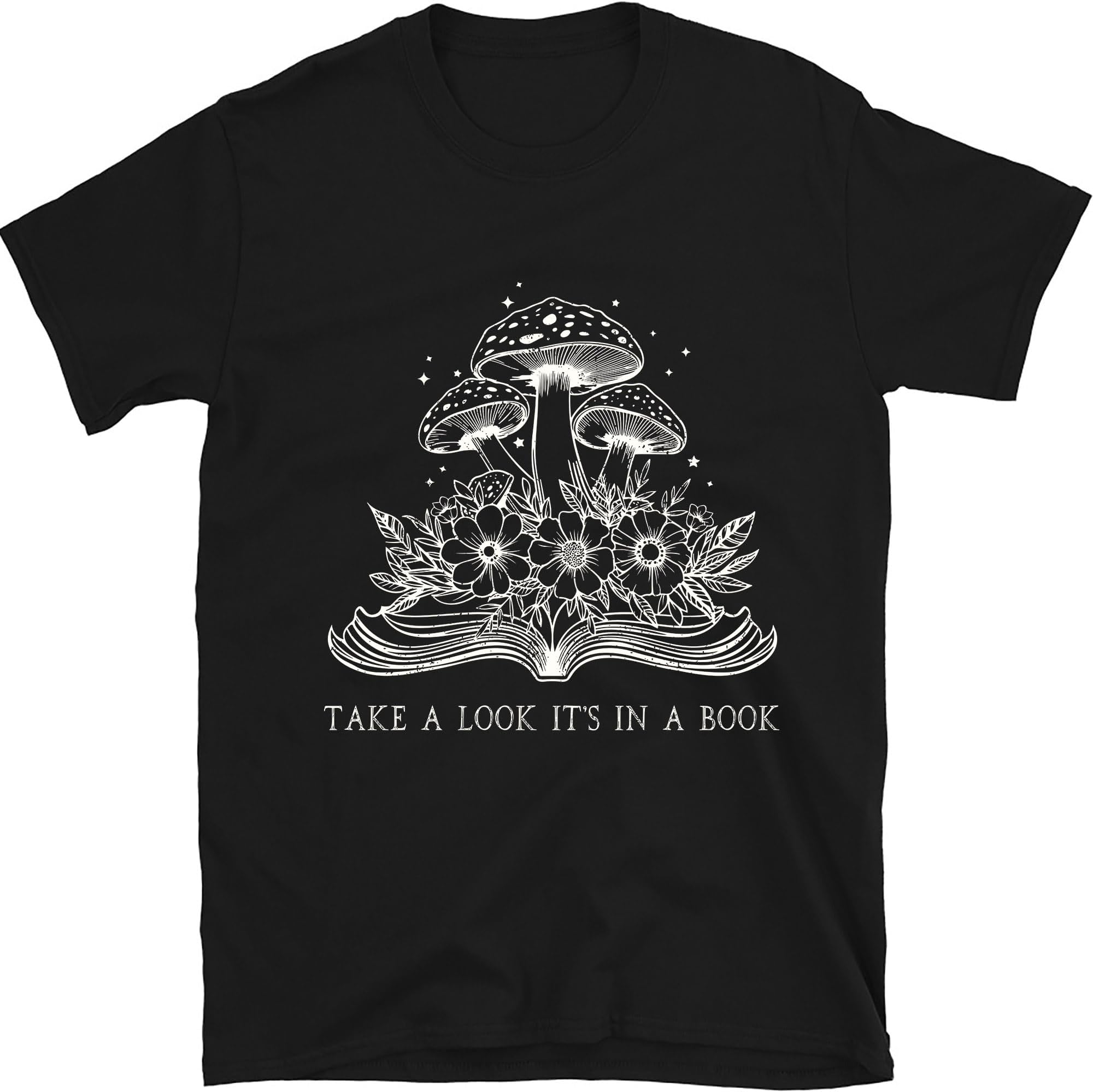 Take A Look It's in A Book Shirt, Book Lover Shirt, Wildflowers Mushroom Book Shirt, Cottagecore Book Nerd Shirt, Floral Librarian Shirt
