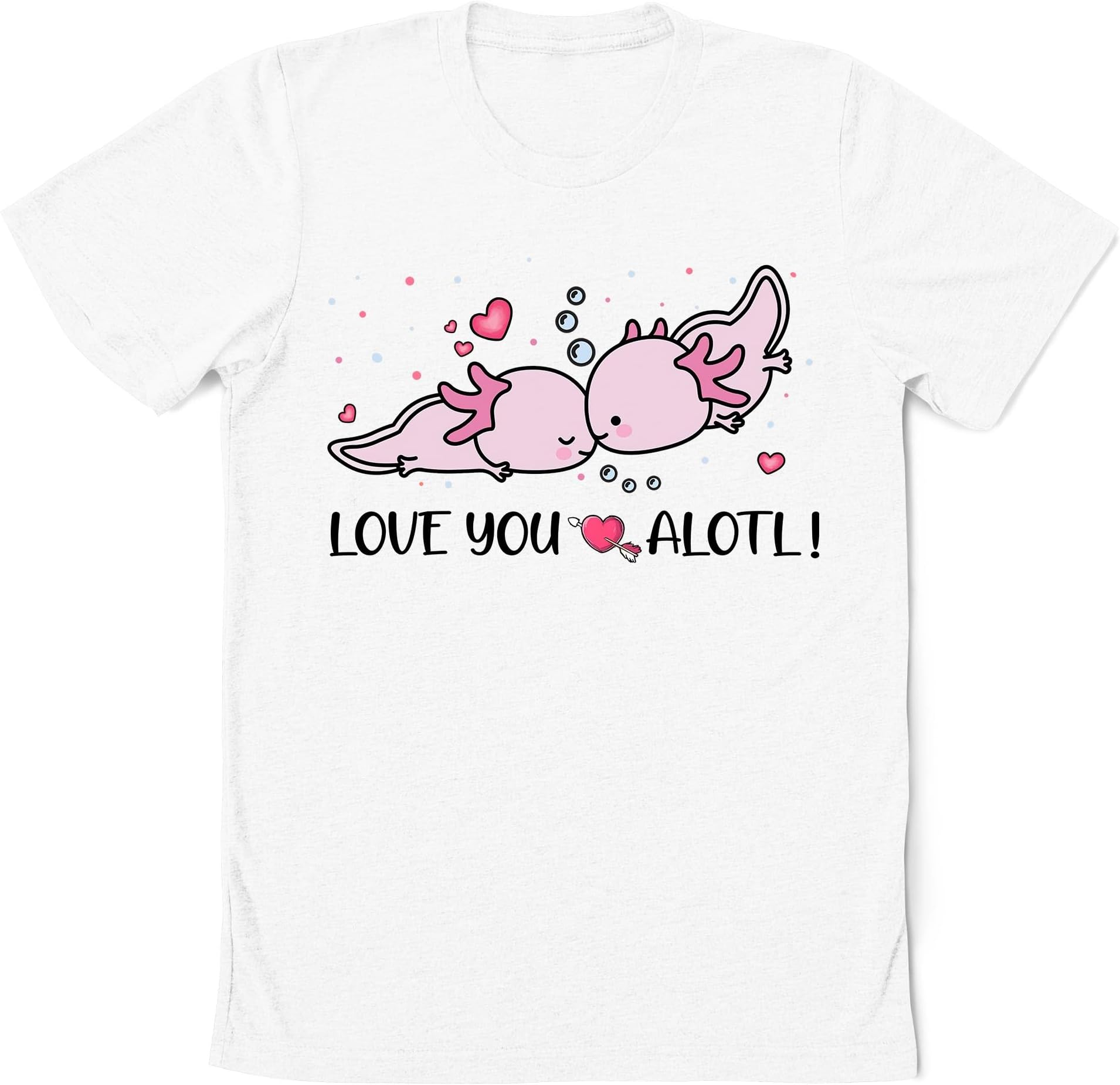 Axolotl Love You Alotl Shirt, Cute Axolotl Valentines Shirt, Axolotl Lover Shirt, Salamander Shirt, Axolotl Valentine Gift