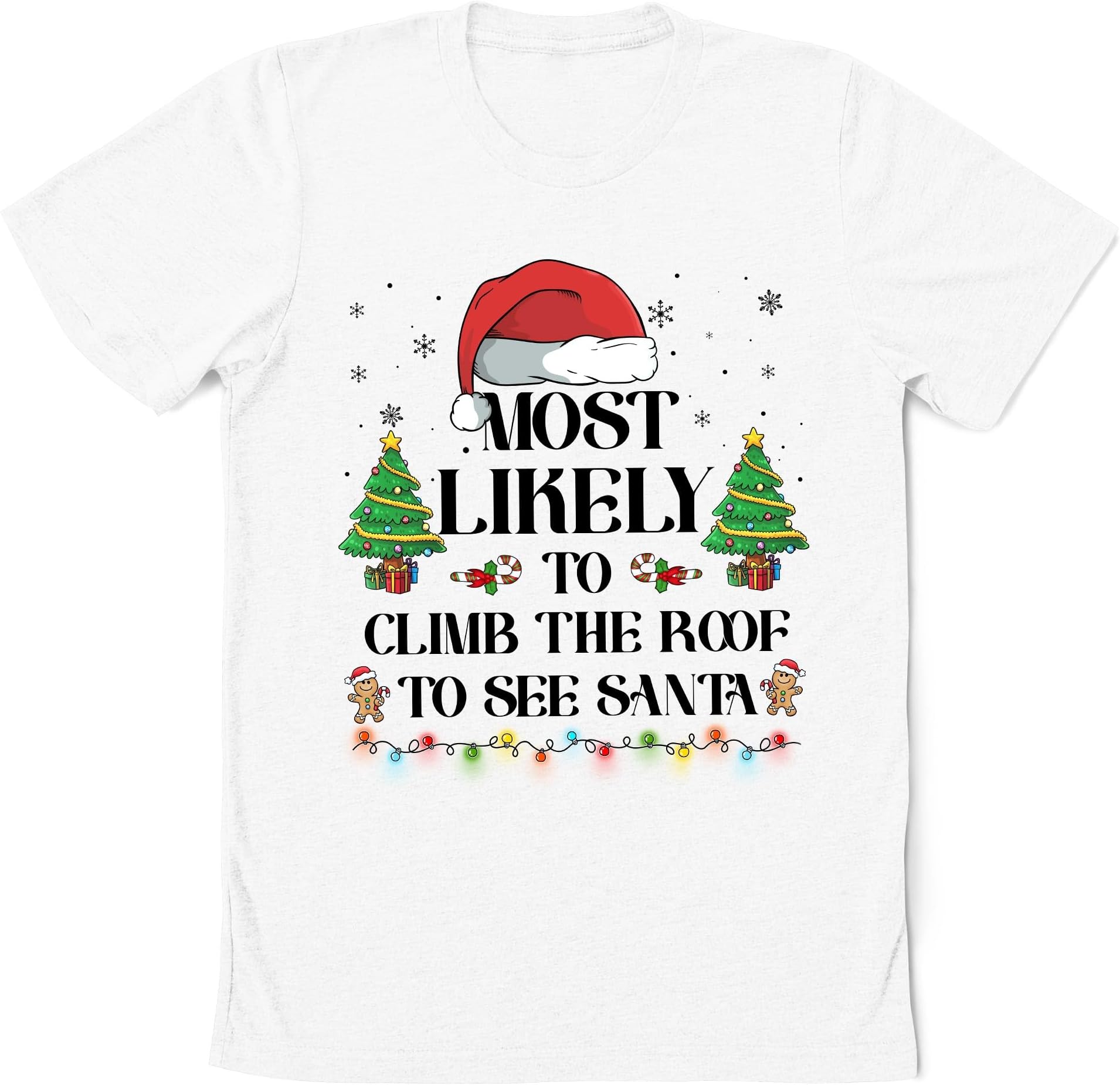 Personalized Most Likely to Christmas Shirt, Custom Most Likely to Shirt, Christmas Family Matching Shirt, Funny Quotes